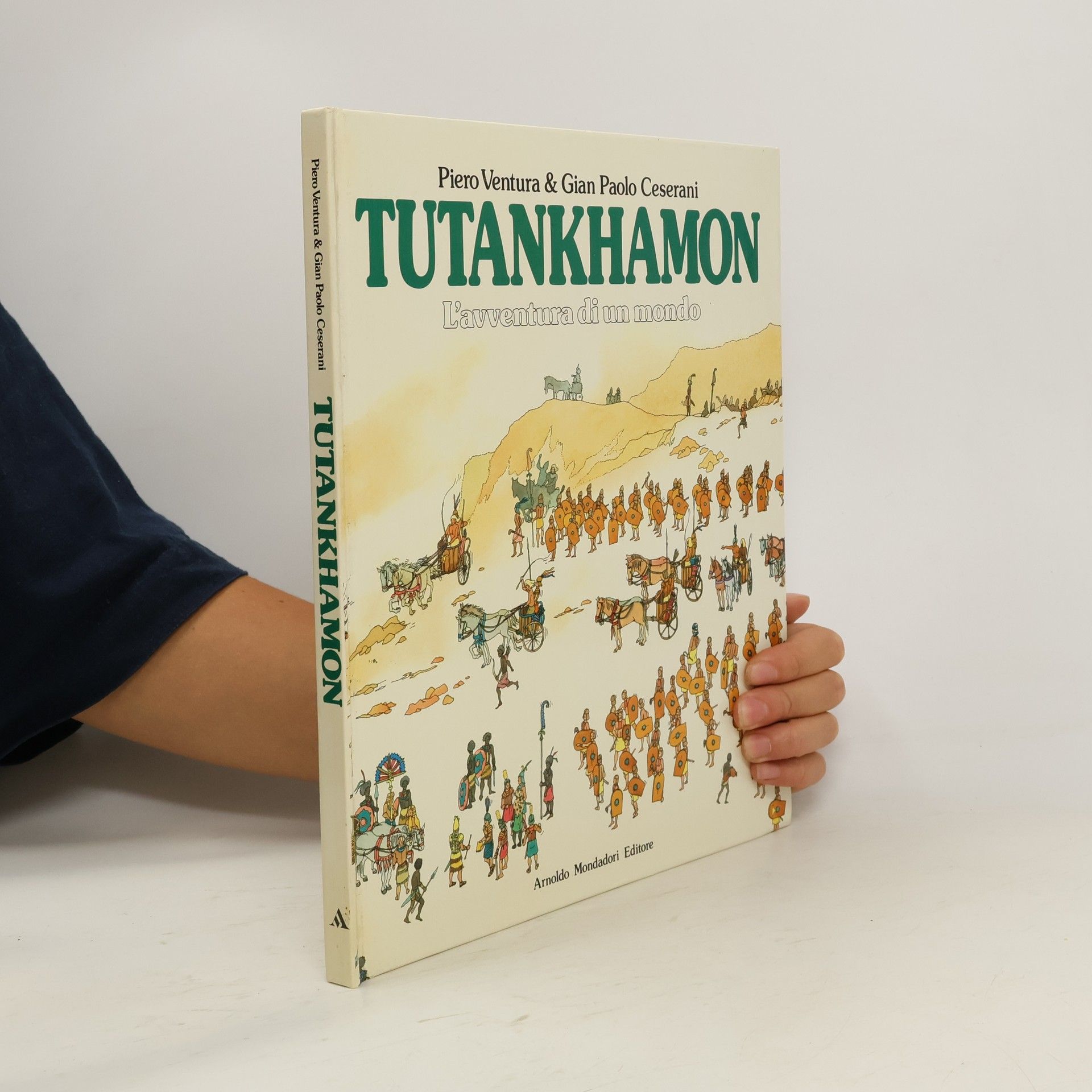 Piero Ventura Tutankhamon. L'avventura di un mondo