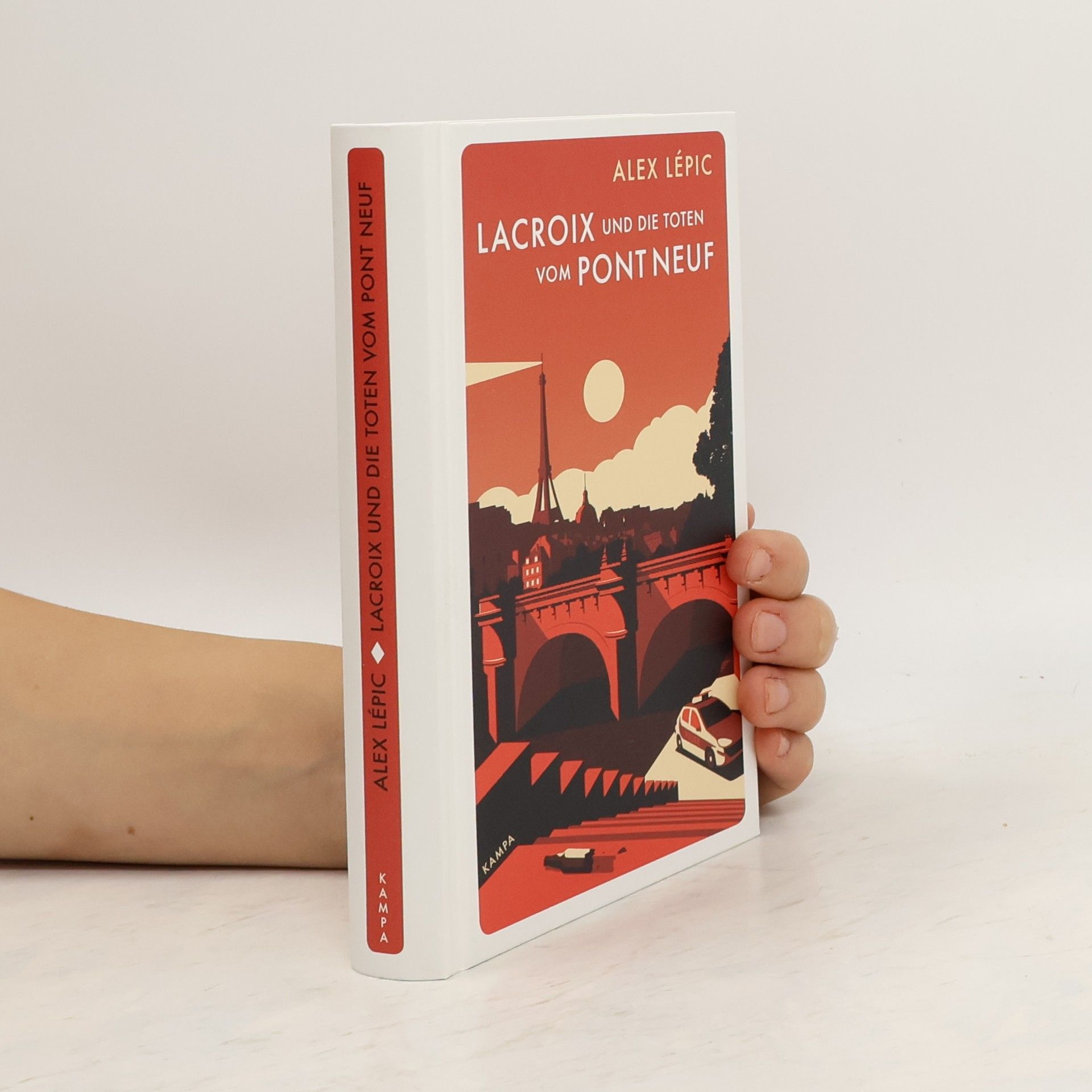 Alex Lépic Lacroix und die Toten vom Pont Neuf