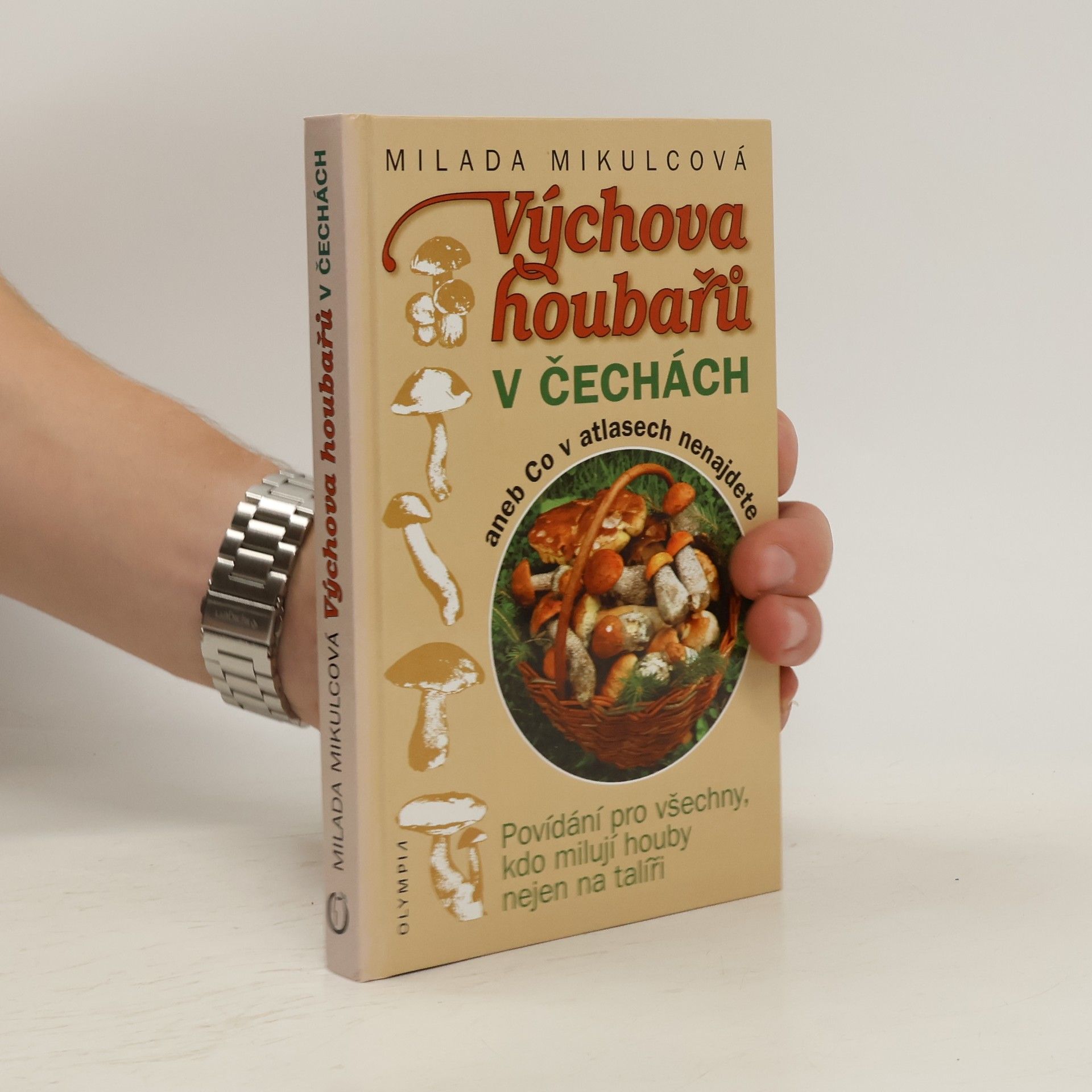 Milada Mikulcová Výchova houbařů v Čechách