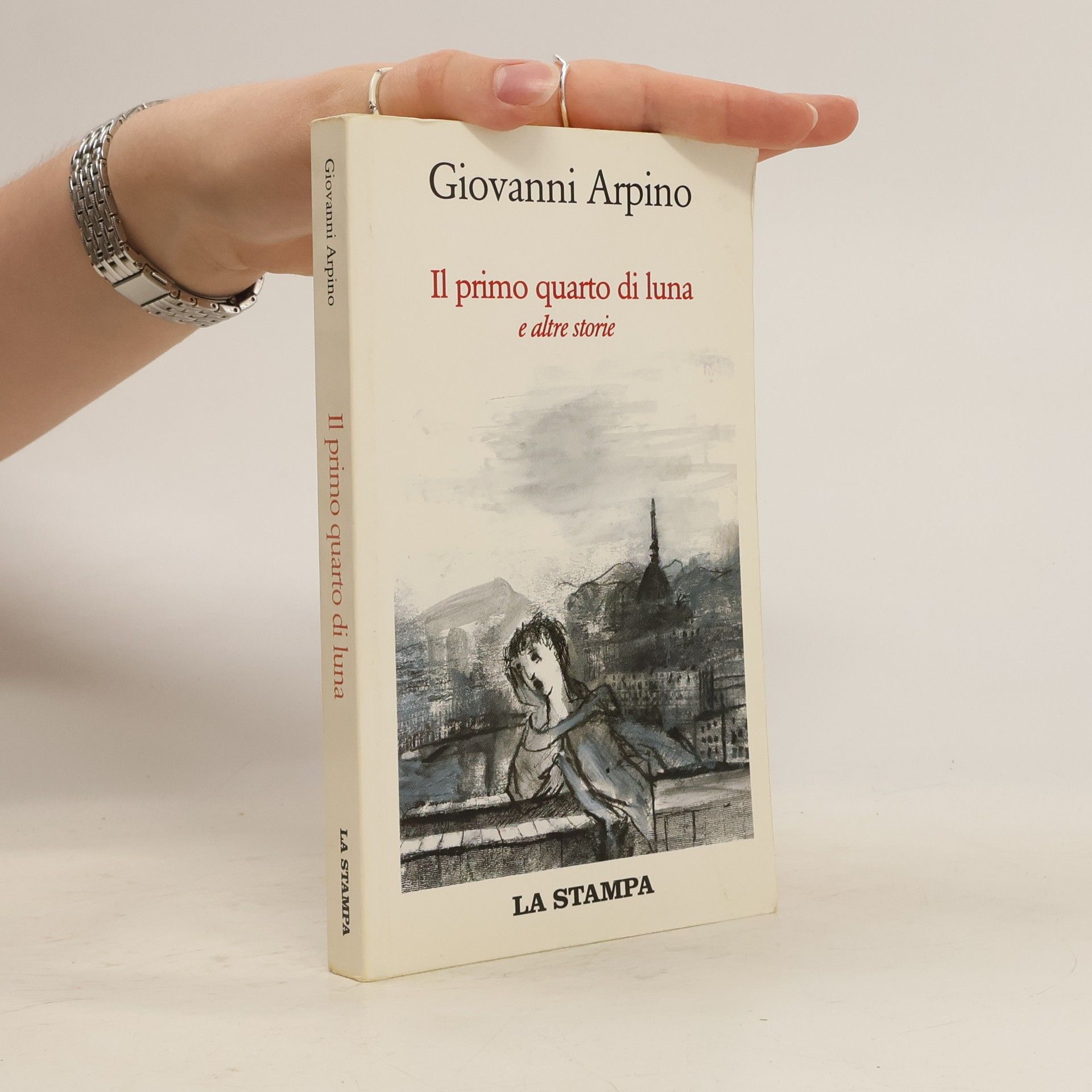 Giovanni Arpino Il primo quarto di luna e altre storie