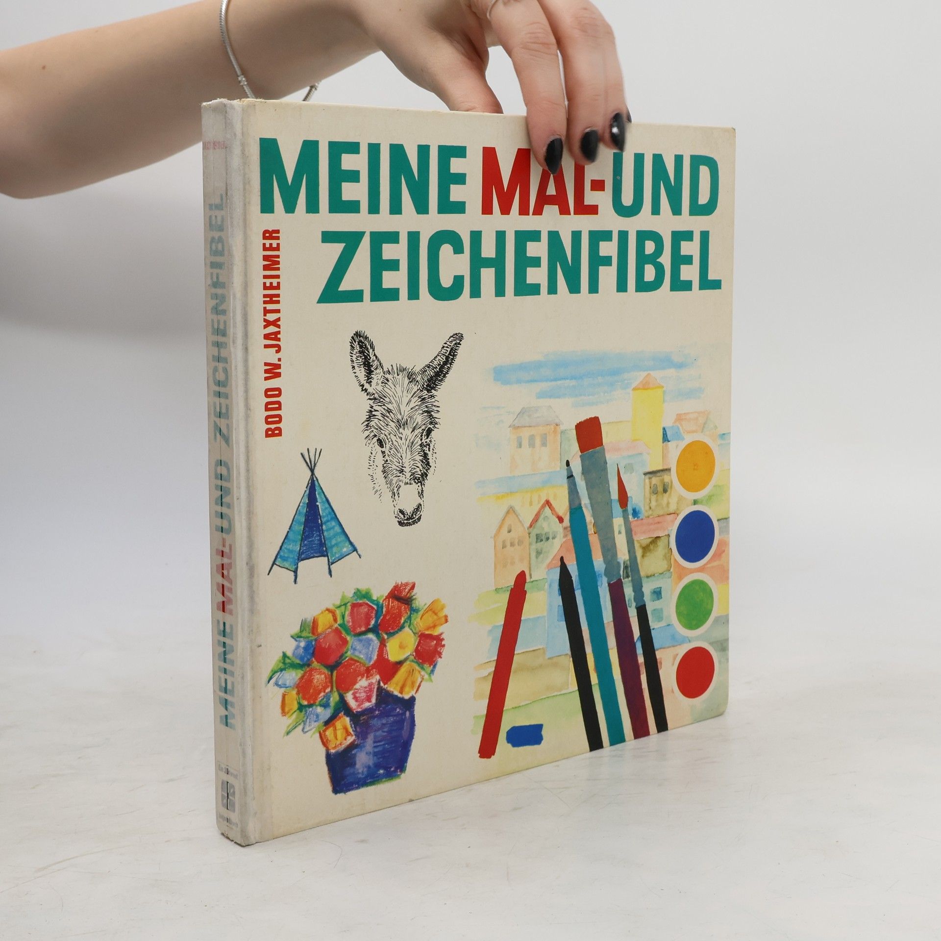 Bodo W. Jaxtheimer Meine Mal- und Zeichenfibel.