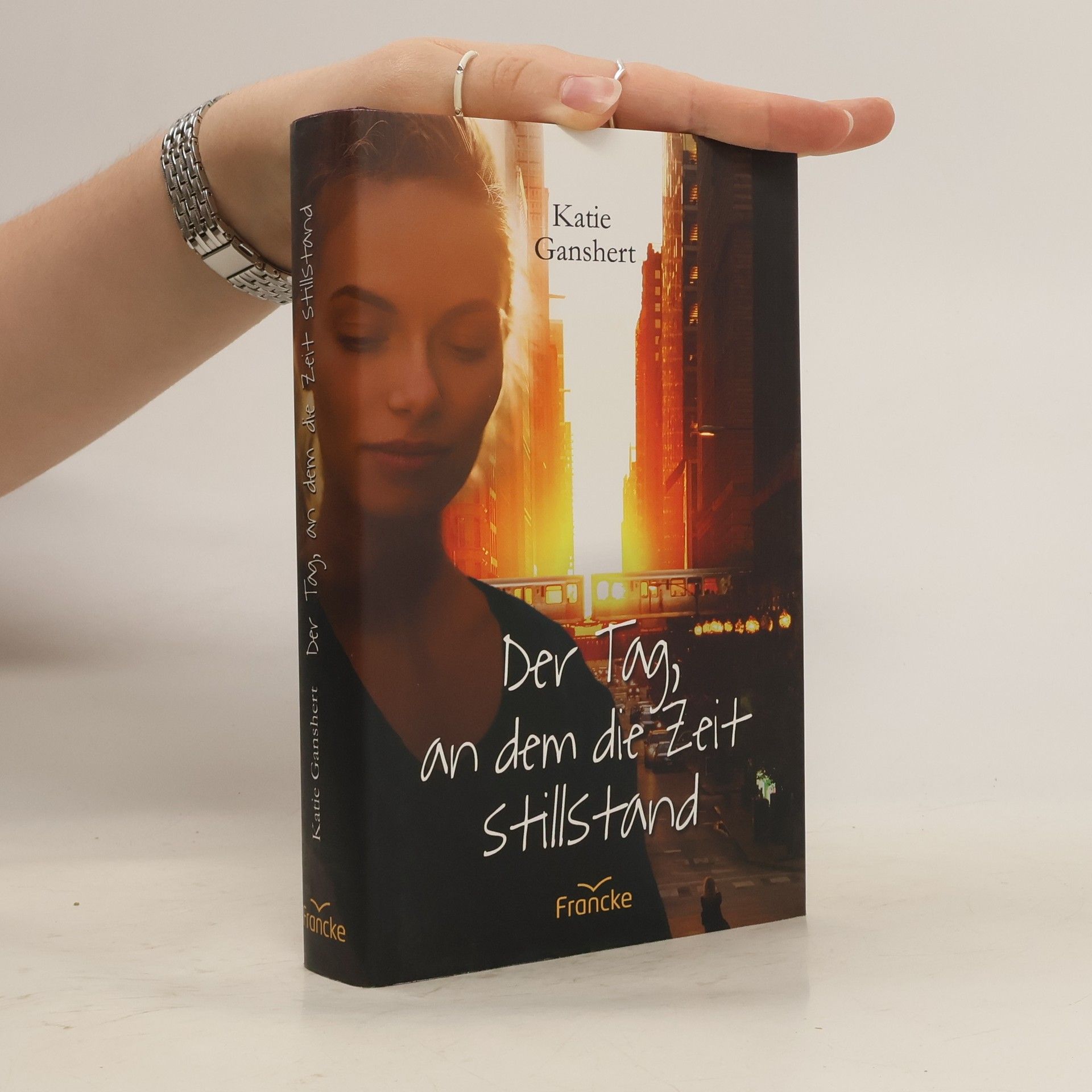 Katie Ganshert Der Tag, an dem die Zeit stillstand