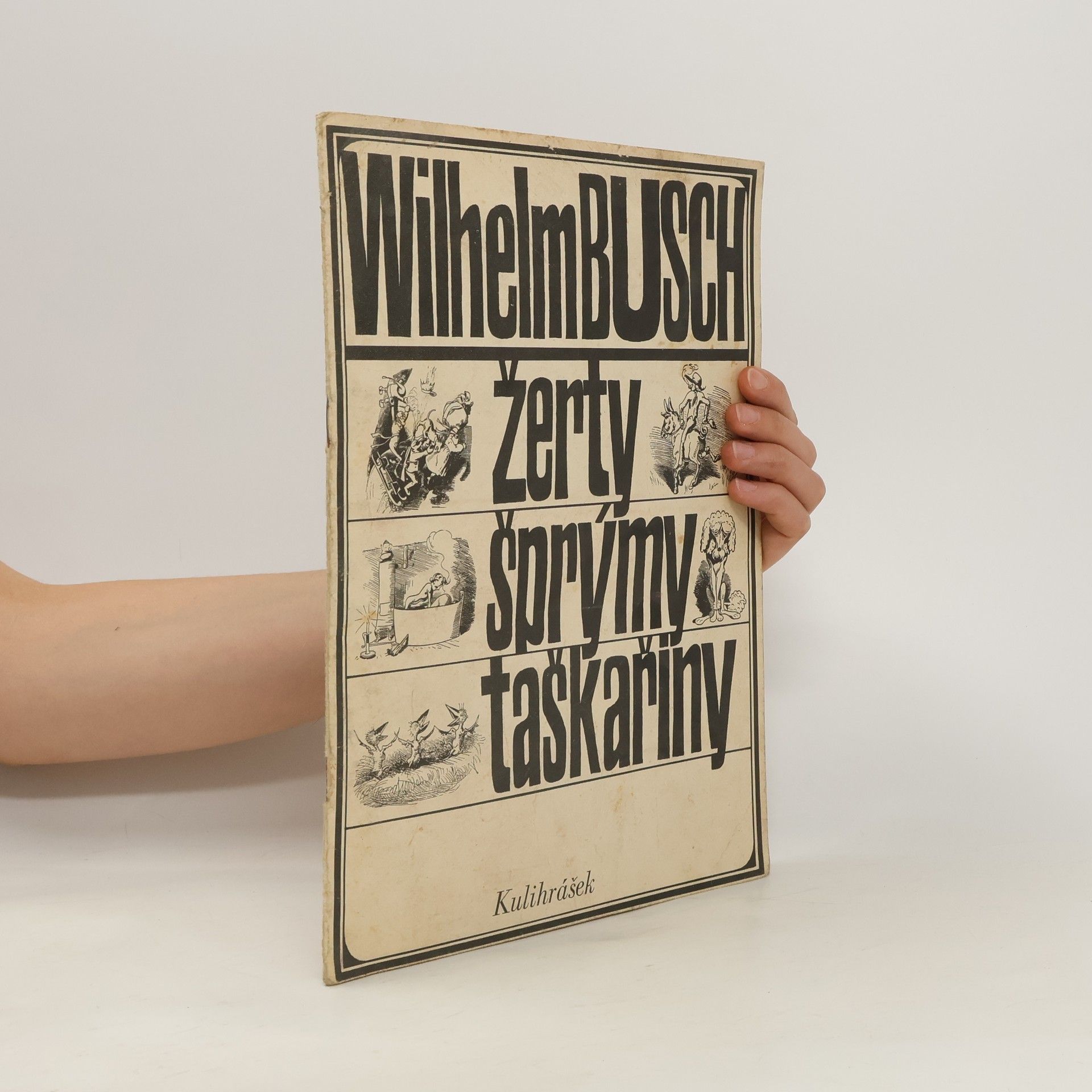 Wilhelm Busch Žerty, šprýmy, taškařiny