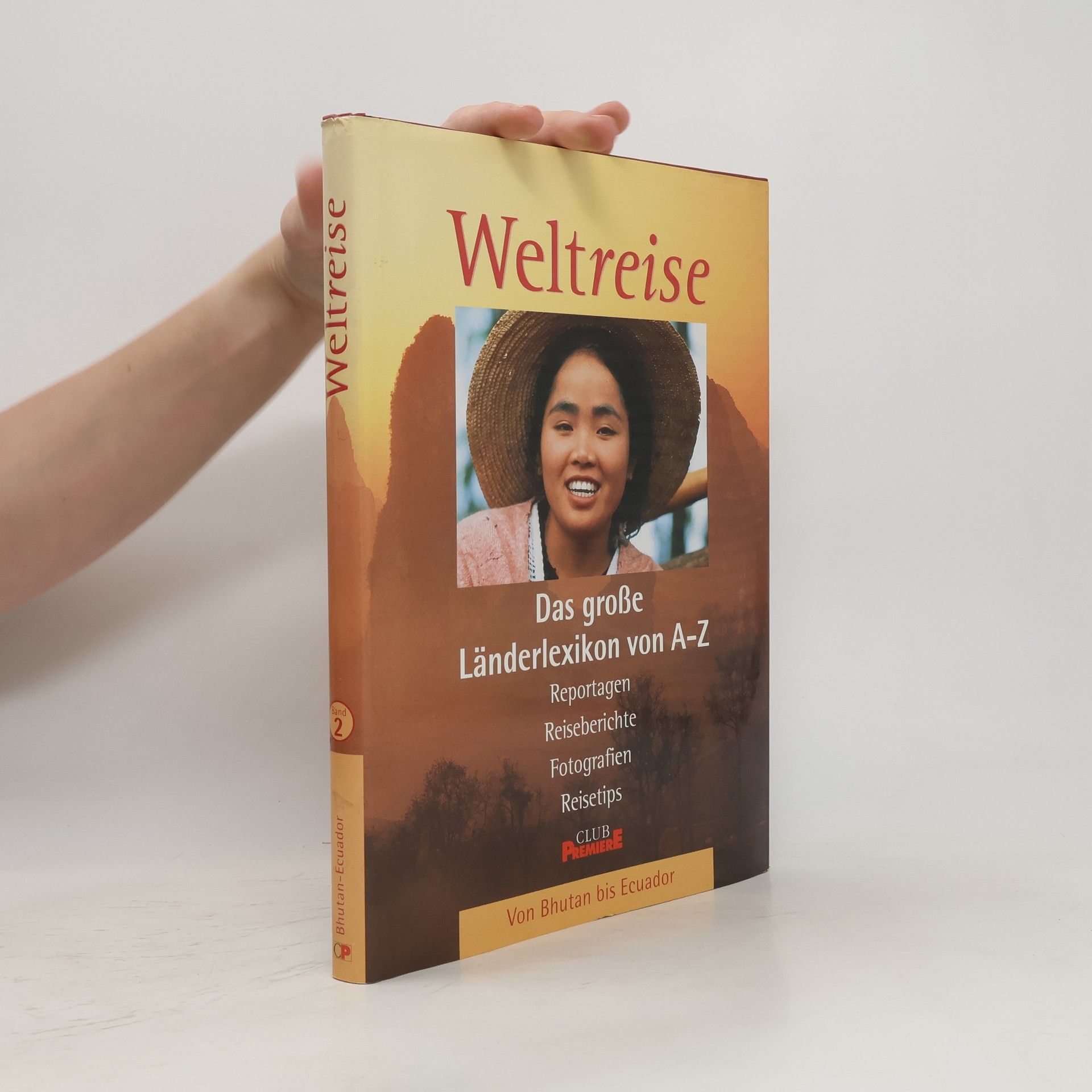 kolektiv Weltreise. Das große Länderlexikon von A-Z. Band 2