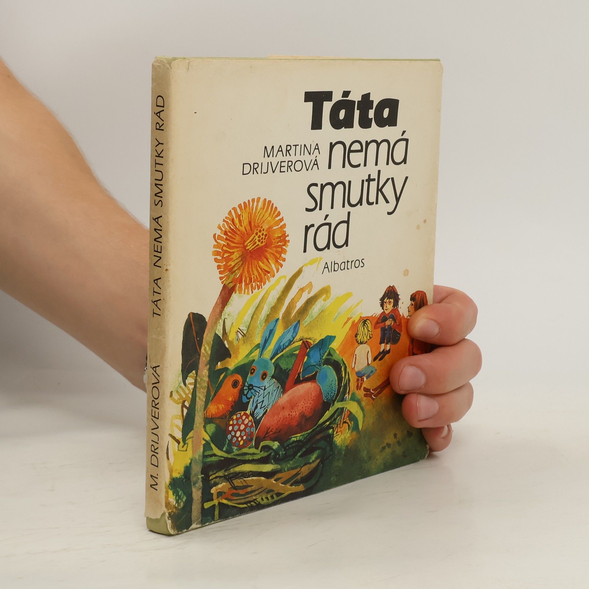 Martina Drijverová Táta nemá smutky rád