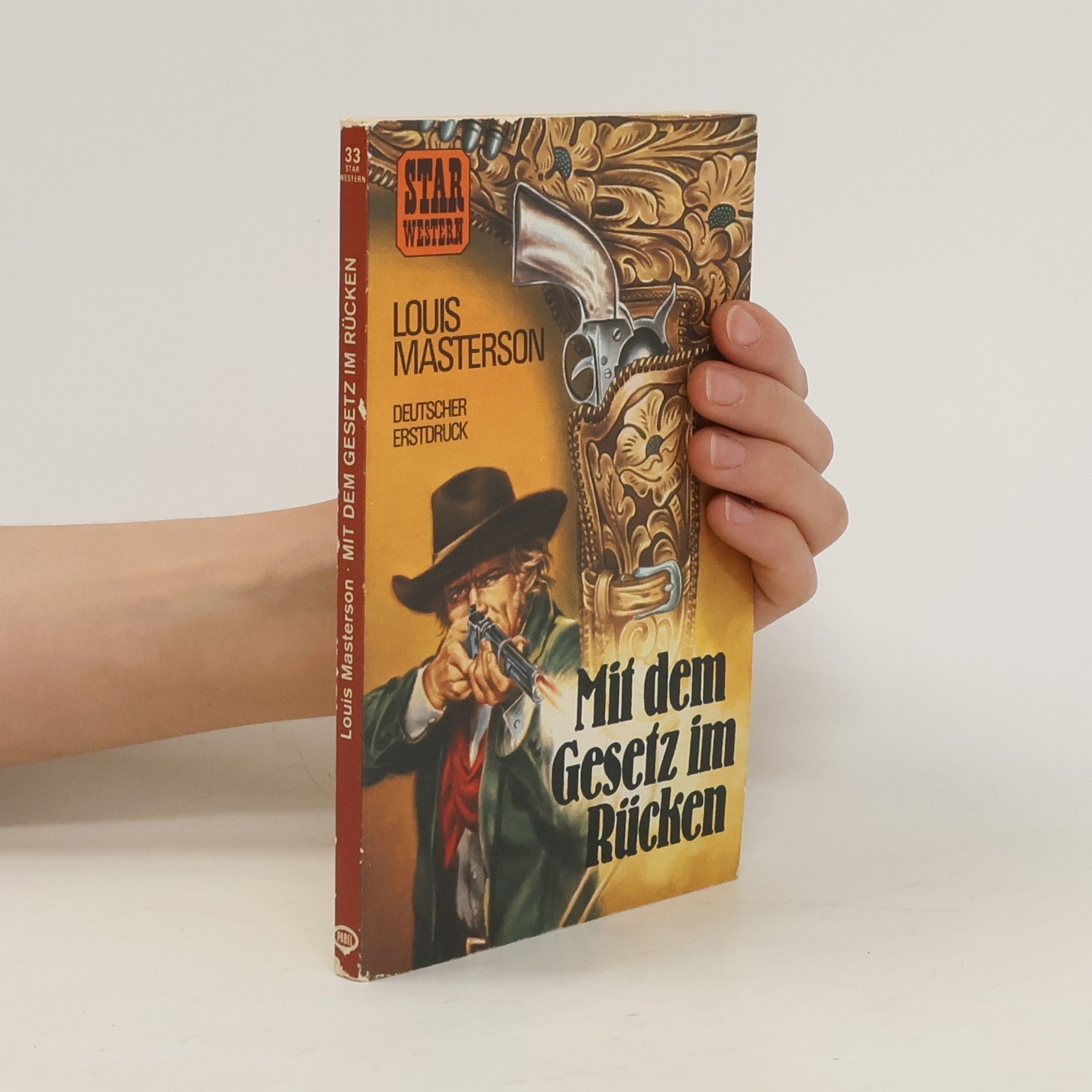 Louis Masterson Mit dem Gesetz im Rücken
