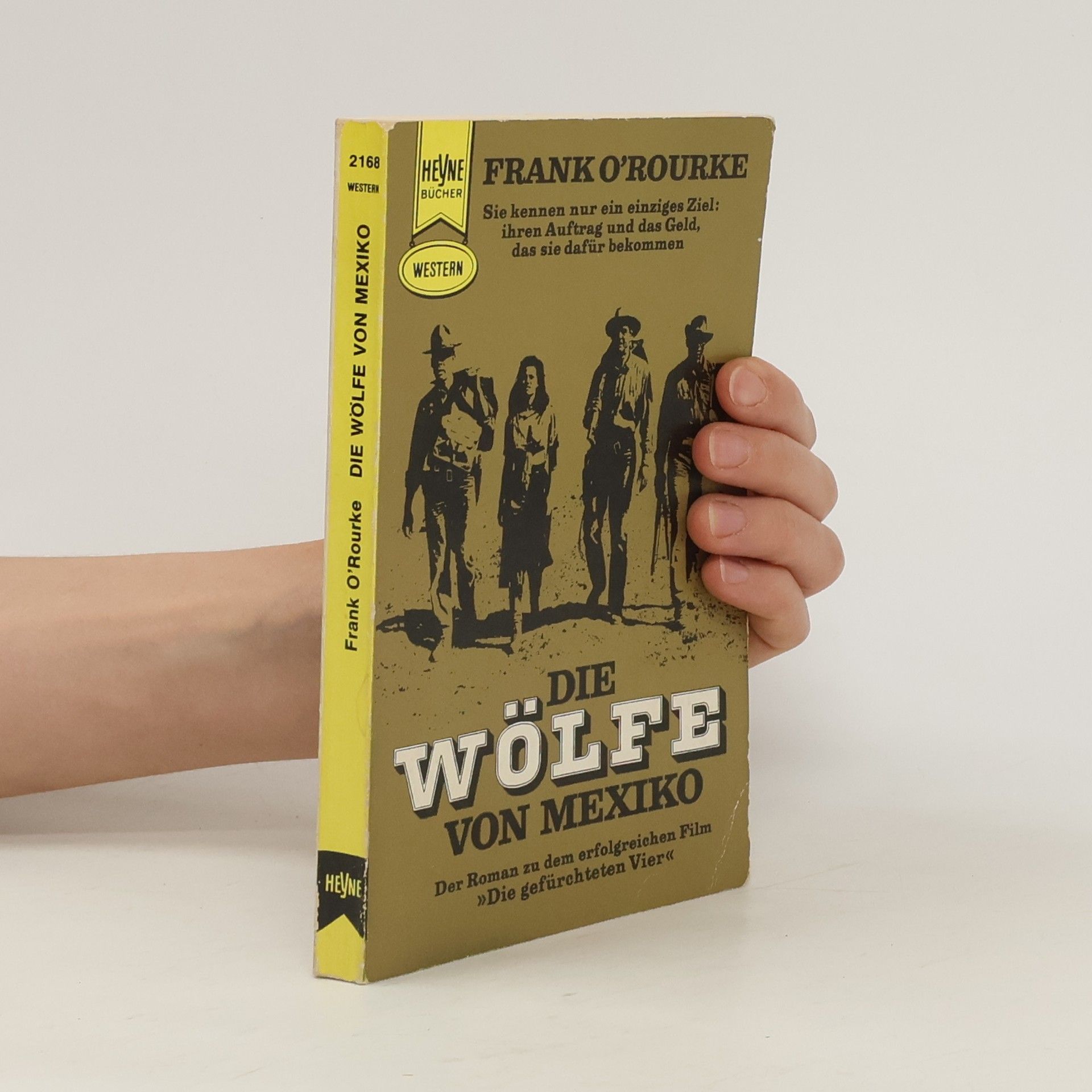 Frank O'Rourke Die Wölfe von Mexiko