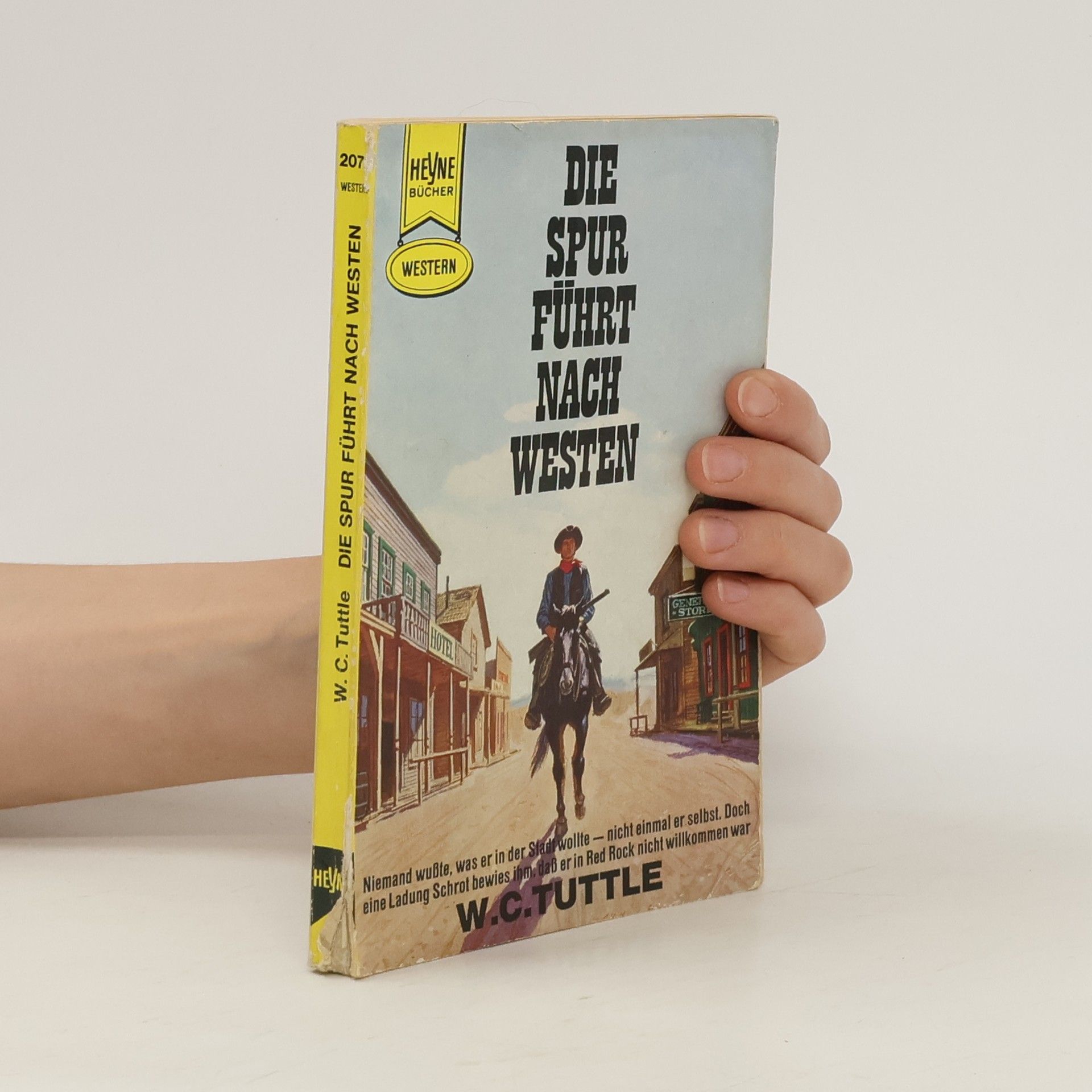 W. C. Tuttle Die Spur führt nach Westen