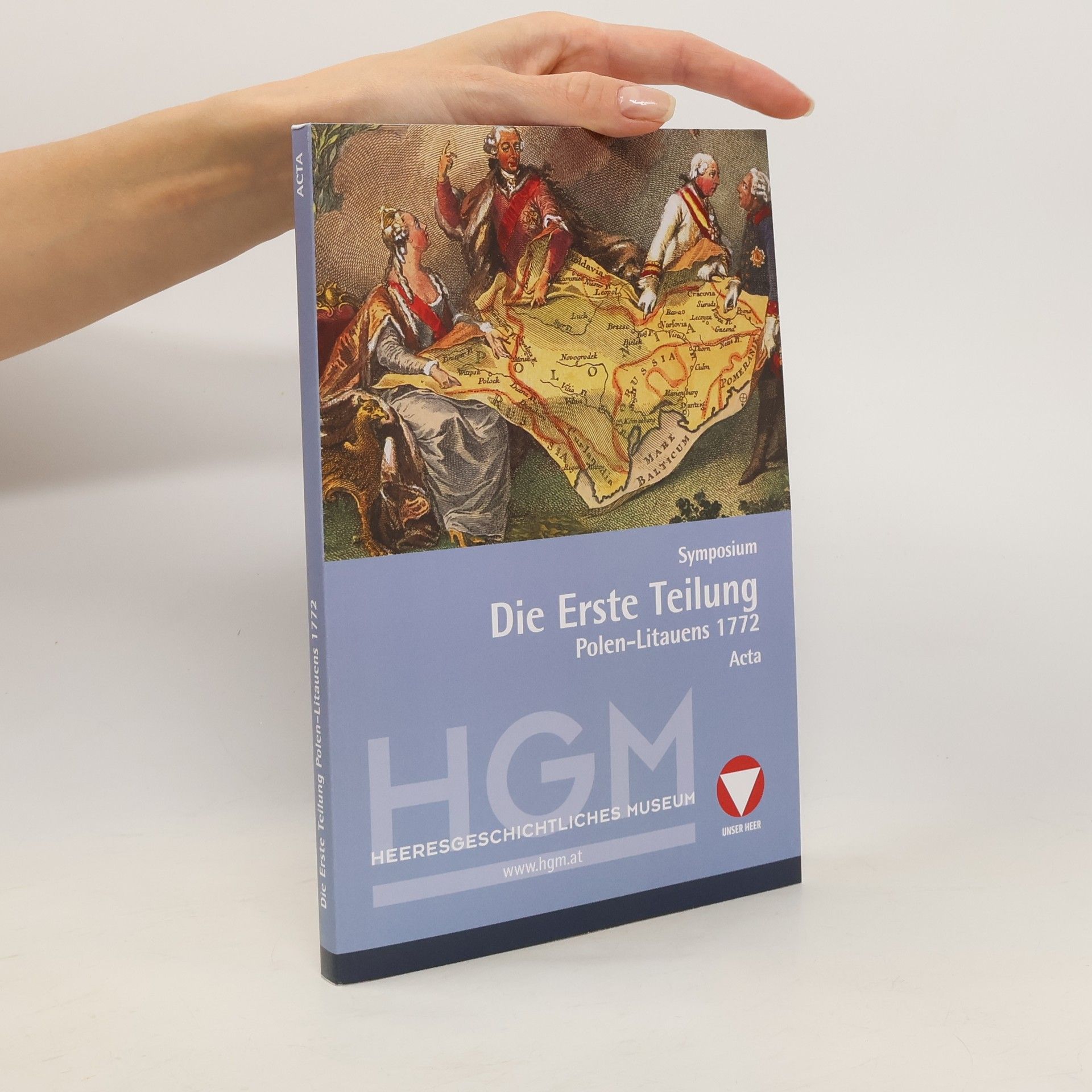 Heeresgeschichtliches Museum Die erste Teilung Polen-Litauens 1772