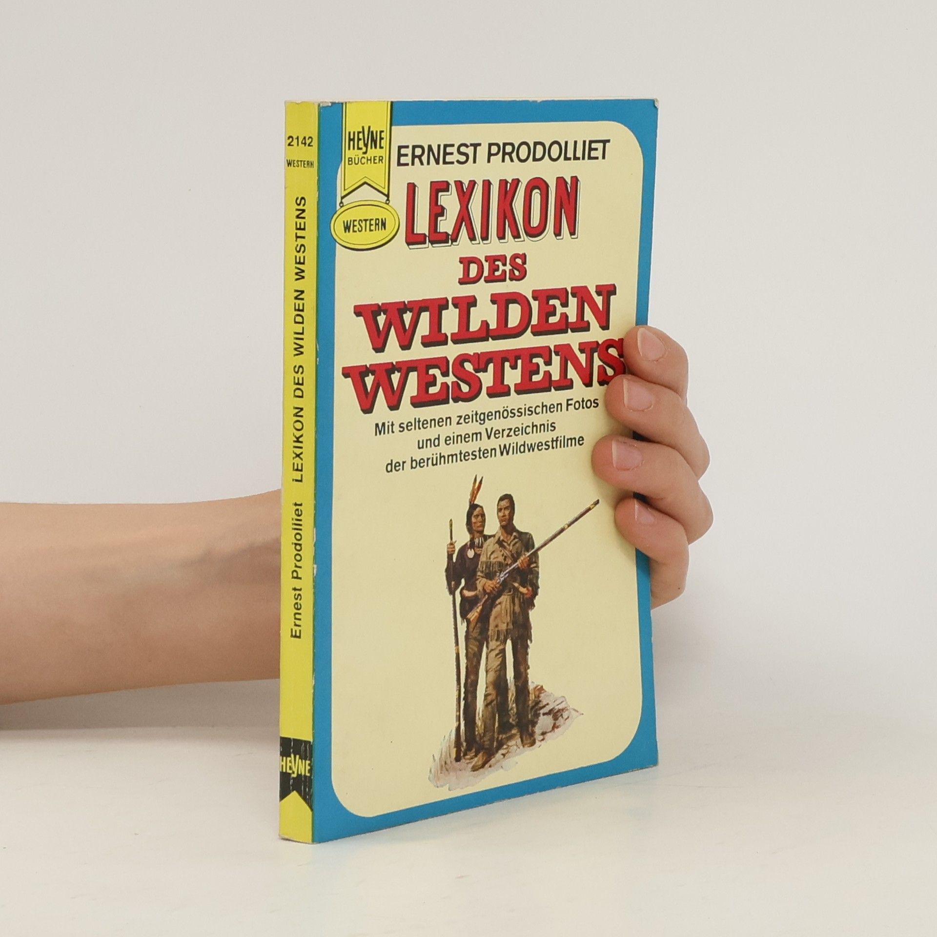 Ernest Prodolliet Lexikon des Wilden Westens