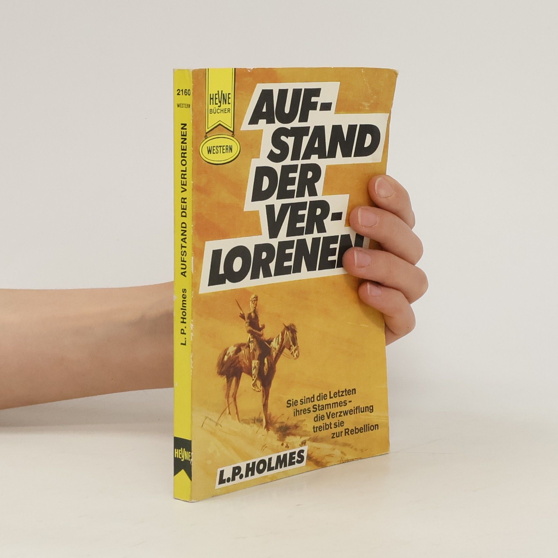 L. P. Holmes Aufstand der Verlorenen
