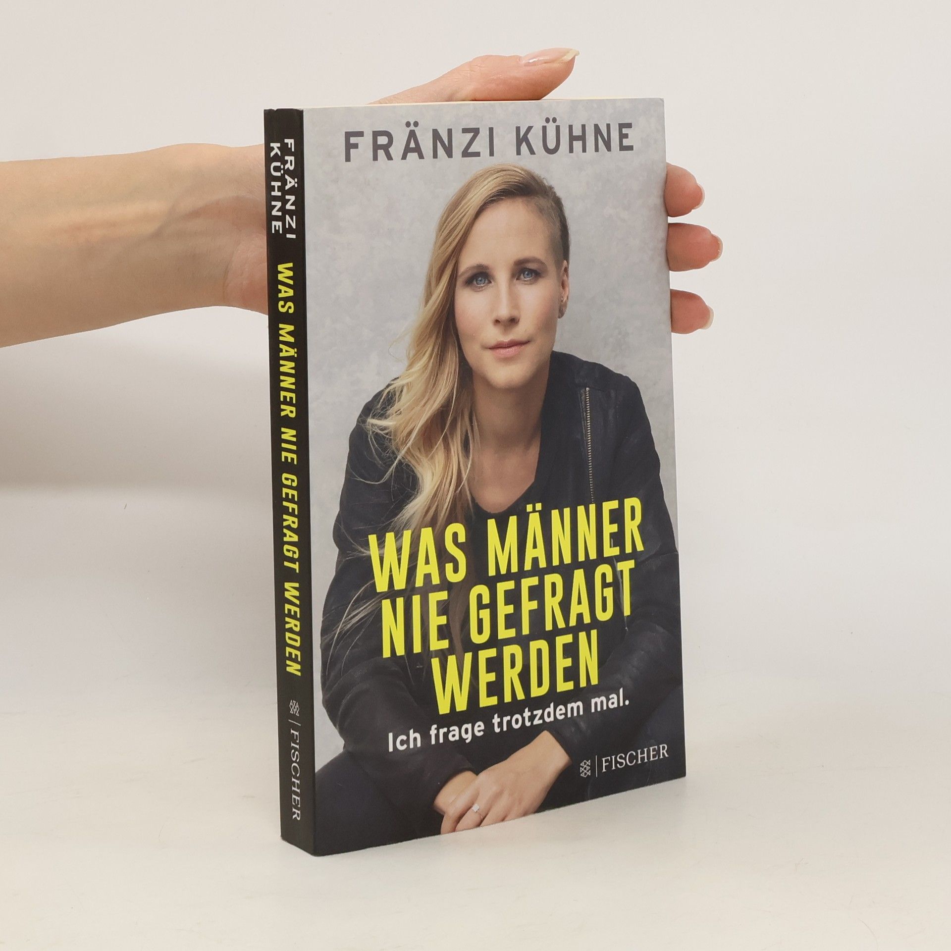 Fränzi Kühne Was Männer nie gefragt werden