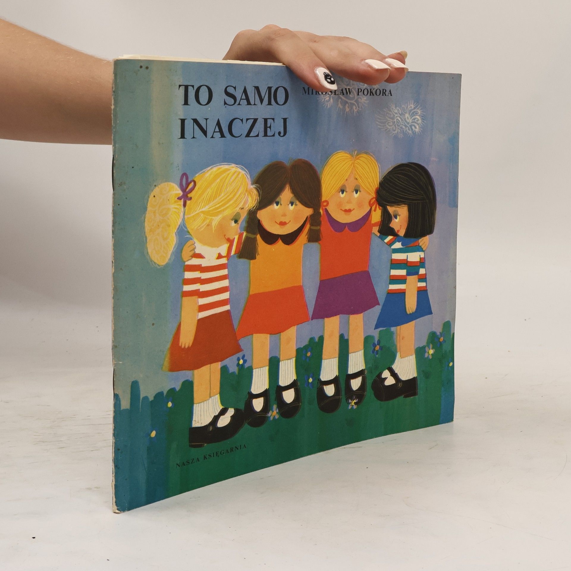 Mirosław Pokora To samo inaczej
