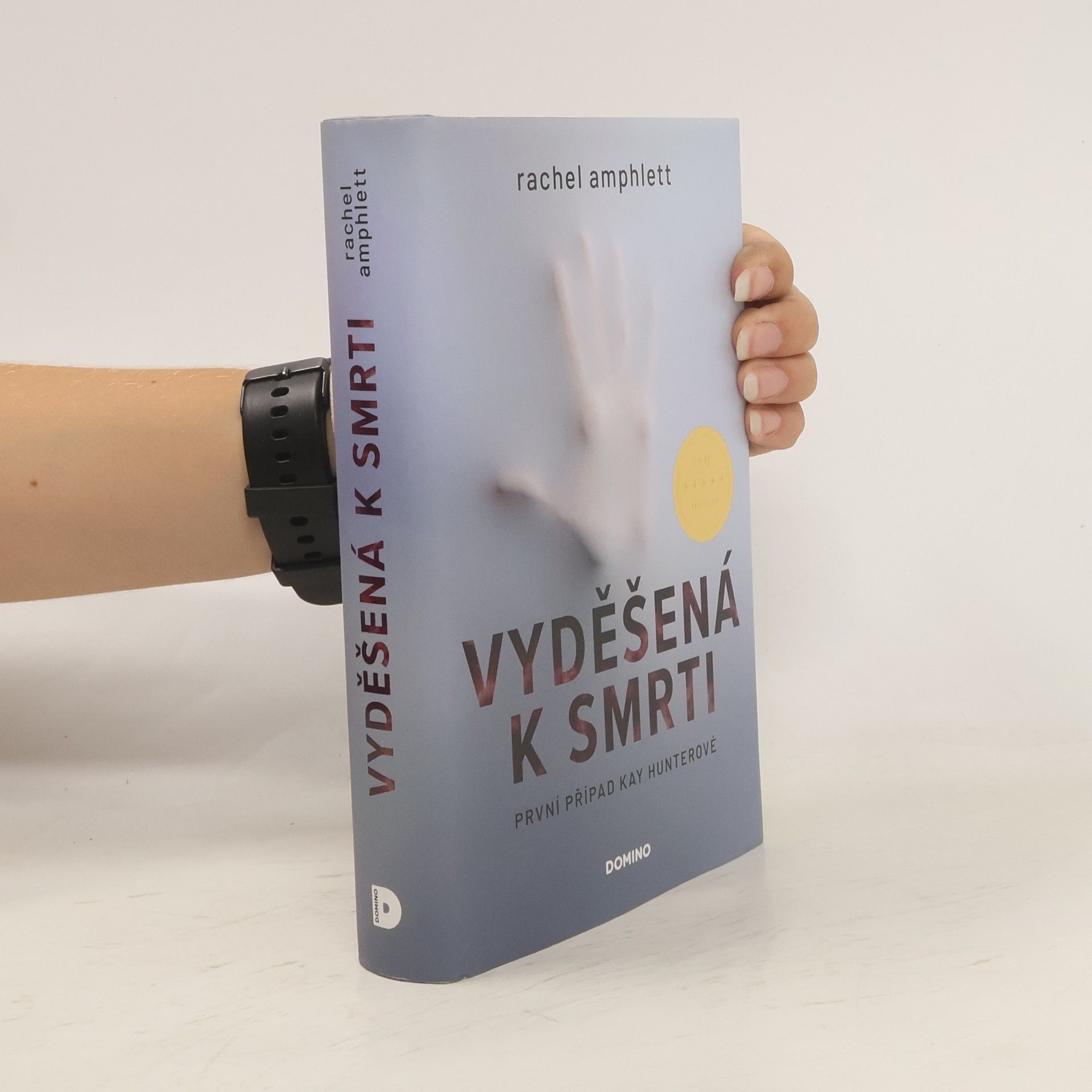 Rachel Amphlett Vyděšená k smrti : První případ Kay Hunterové