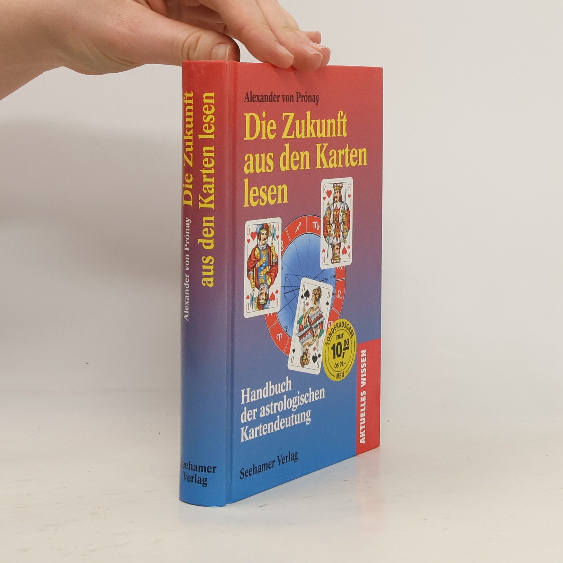 Alexander von Prónay Die Zukunft aus den Karten lesen