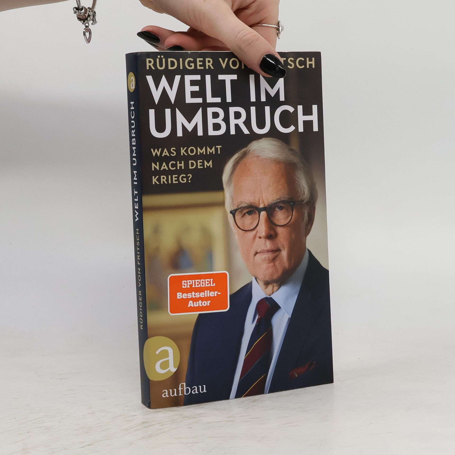 Rüdiger von Fritsch Welt im Umbruch - was kommt nach dem Krieg?