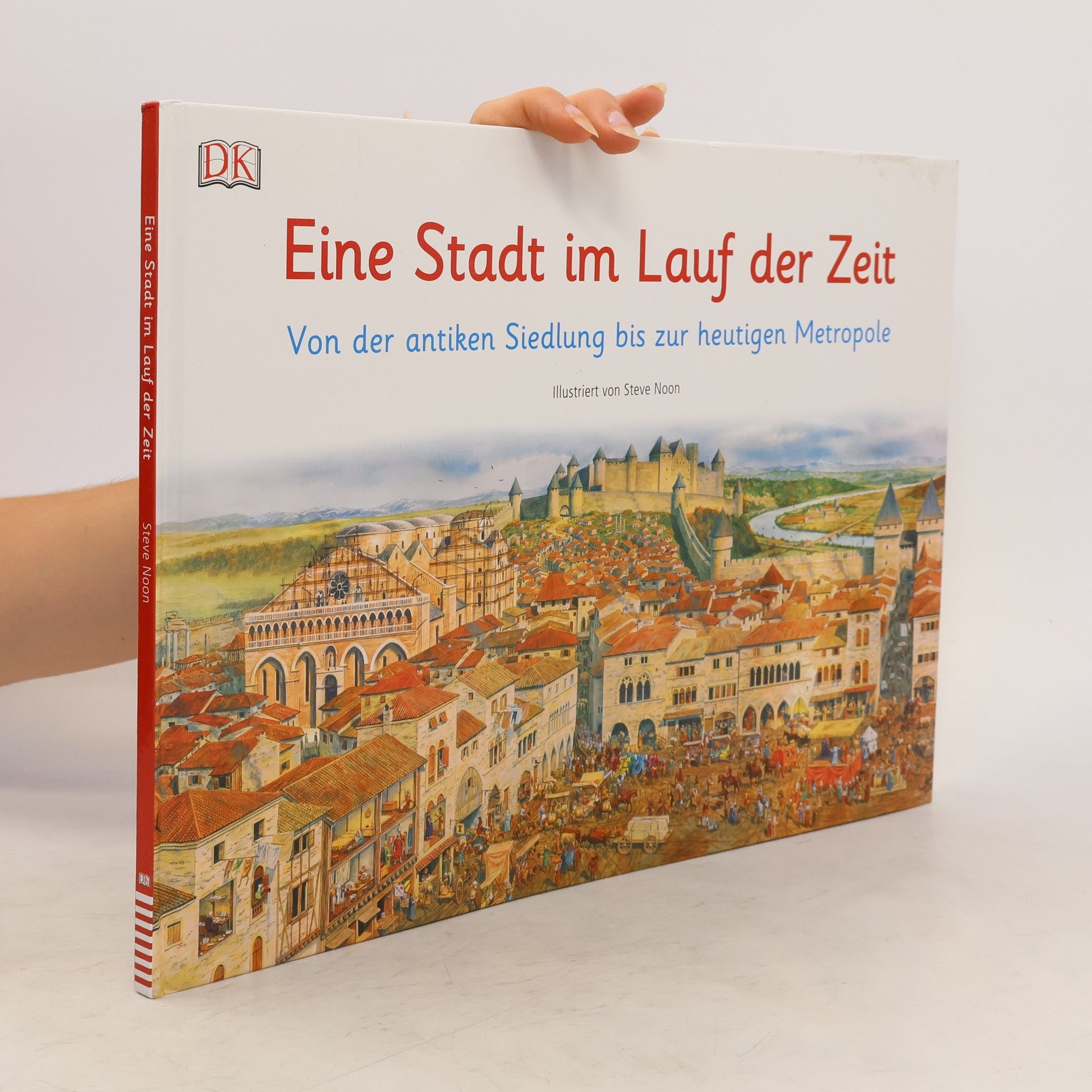 Steve Noon Eine Stadt im Lauf der Zeit