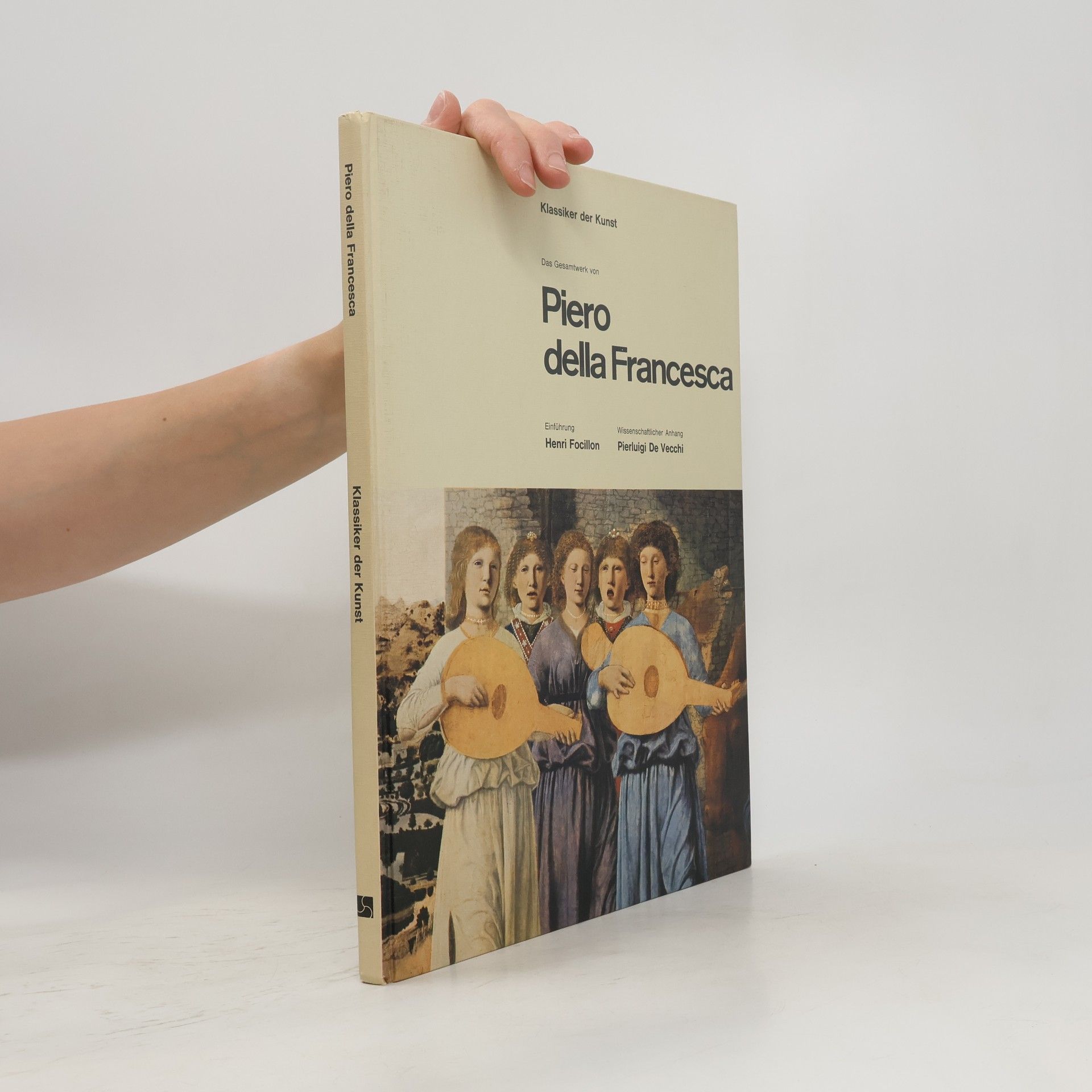 Henri Focillon Das Gesamtwerk von Piero della Francesca