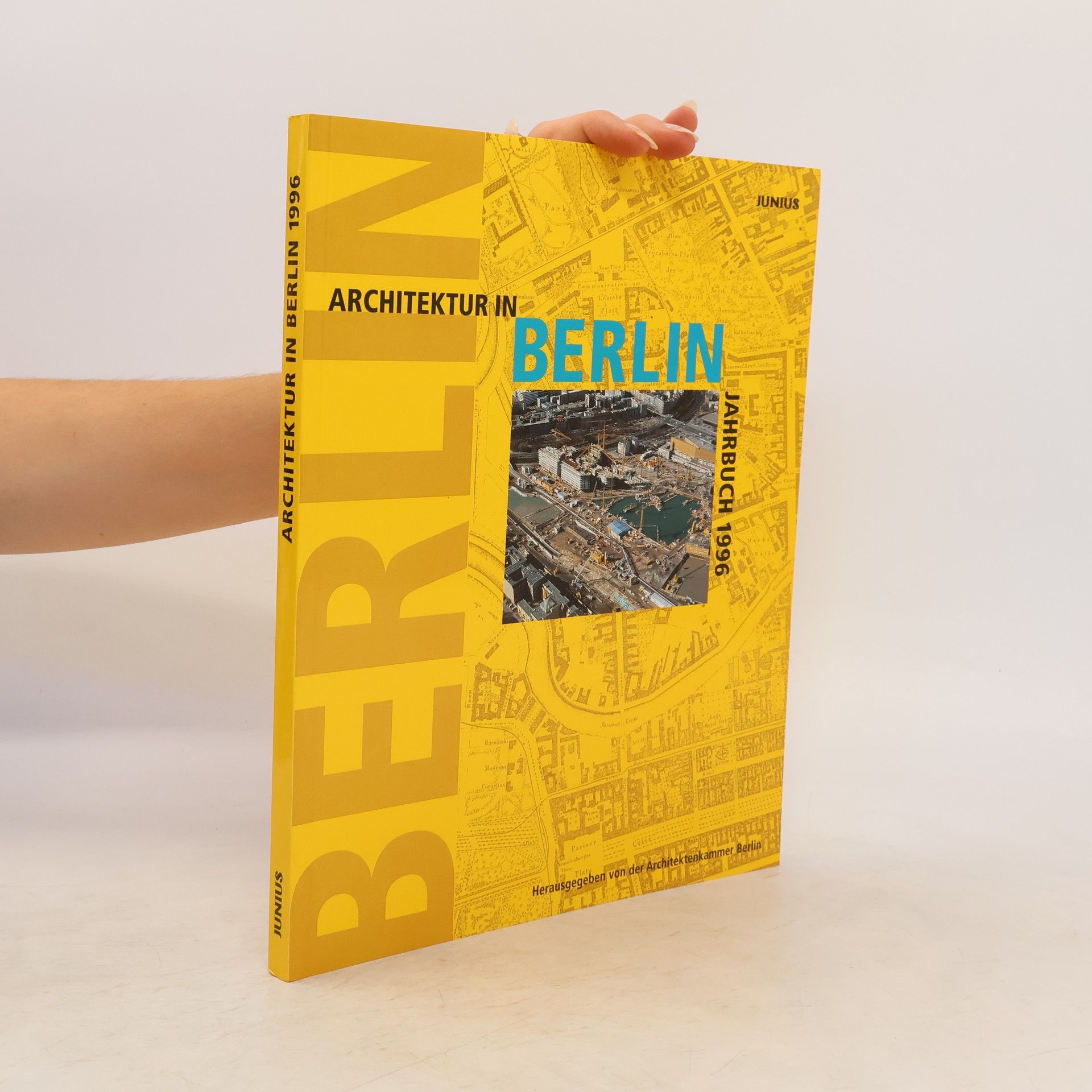 Collectif d'auteurs Architektur in Berlin. Jahrbuch 1996.