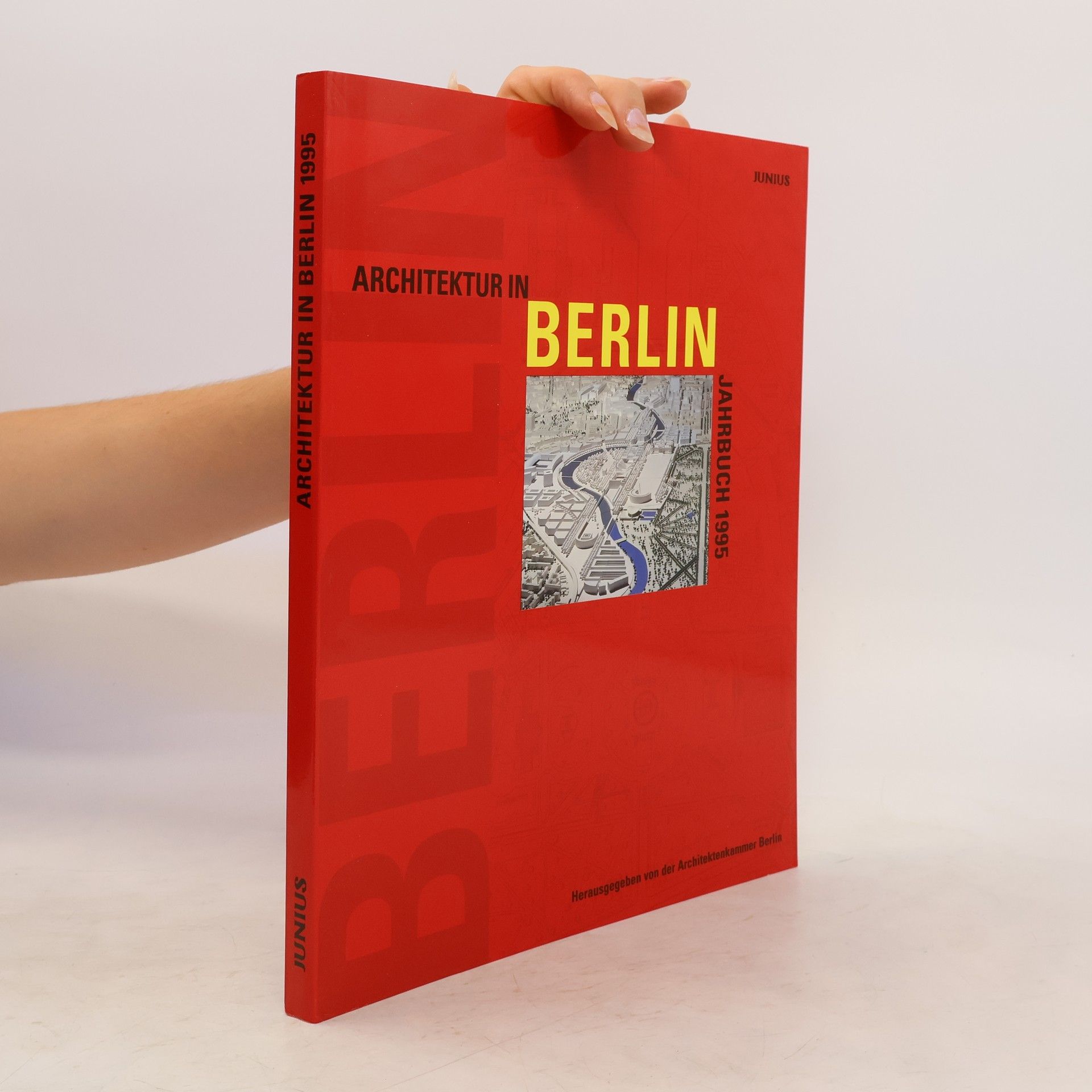 Autorenkollektiv Architektur in Berlin. Jahrbuch 1995