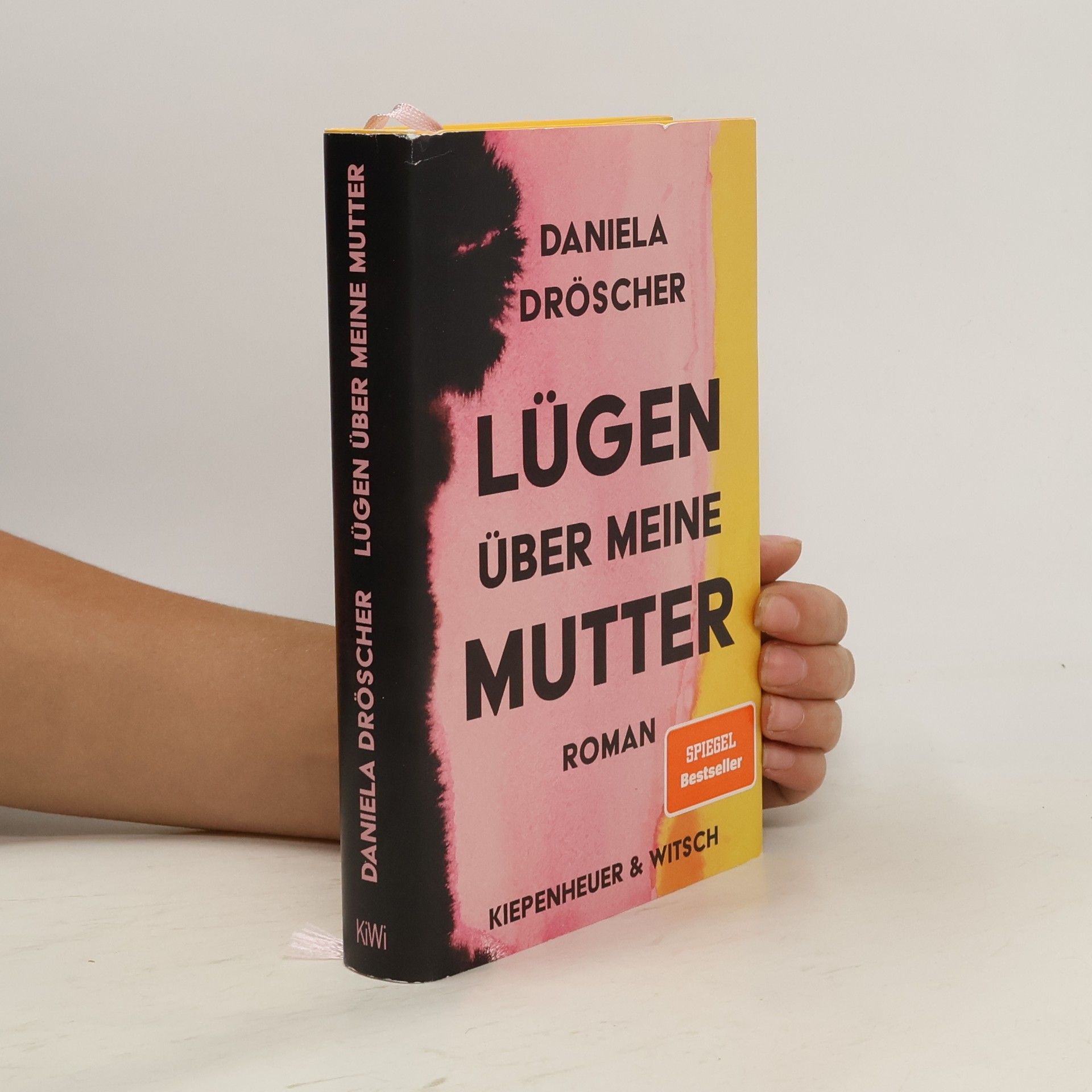 Daniela Dröscher Lügen über meine Mutter : Roman