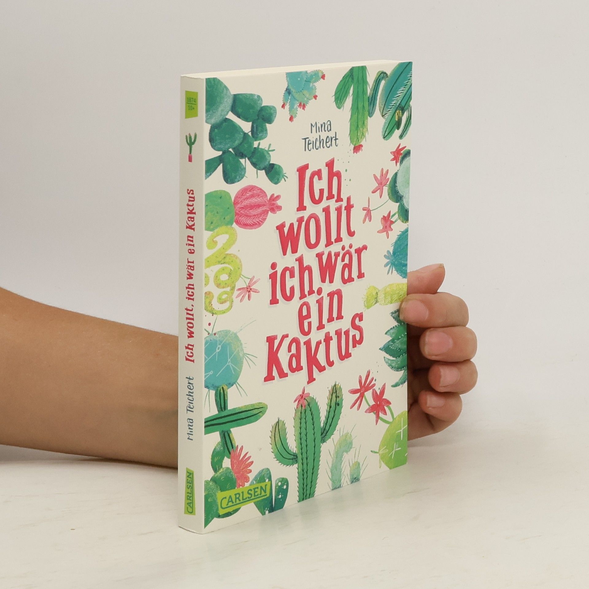 Mina Teichert Ich wollt, ich wär ein Kaktus