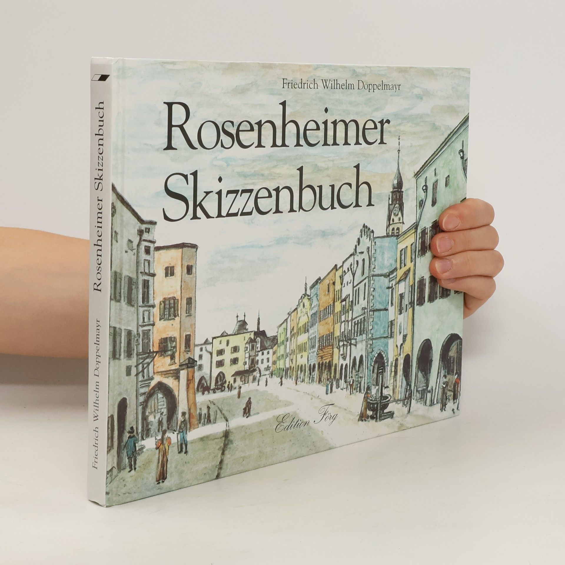 Friedrich Wilhelm Doppelmayr Rosenheimer Skizzenbuch