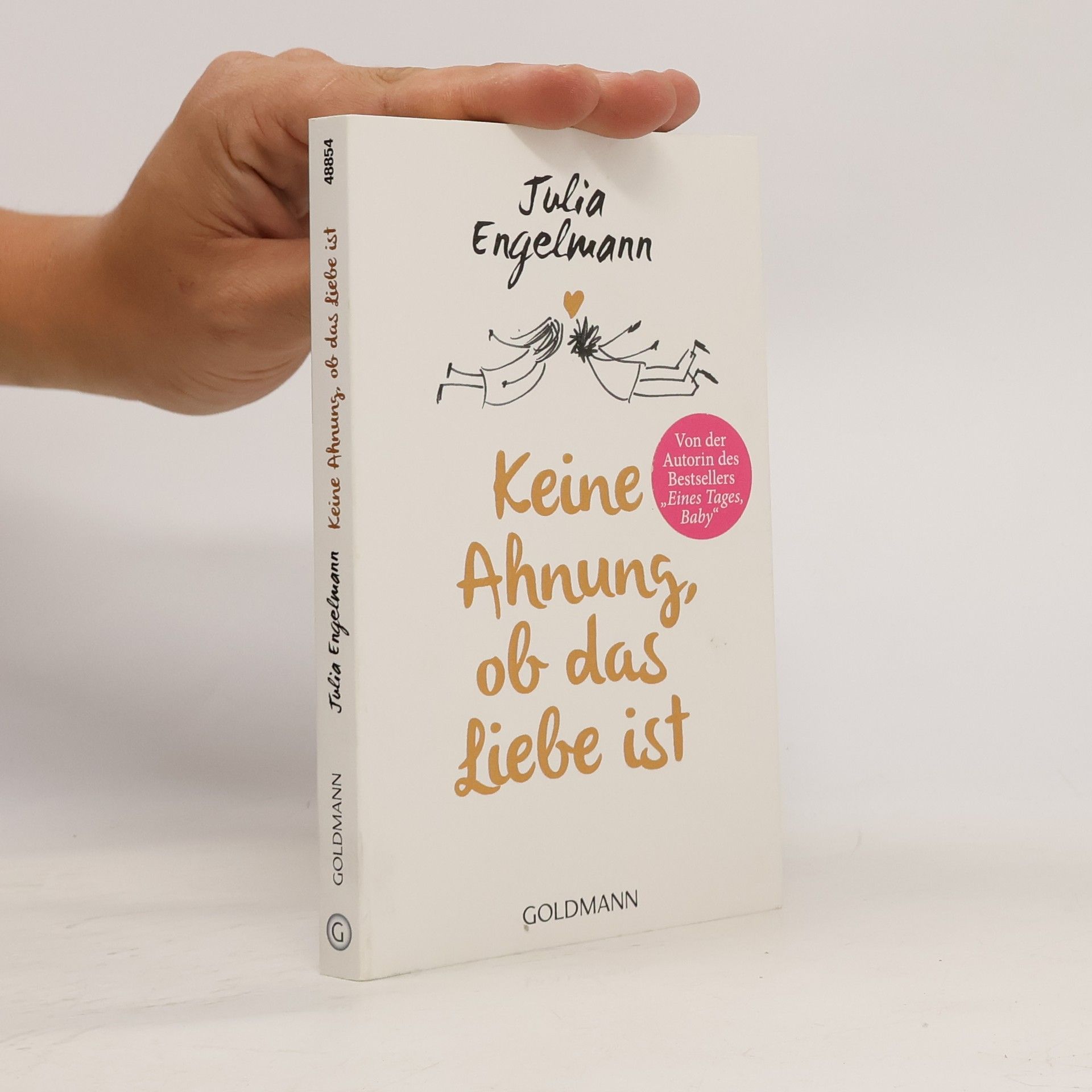 Julia Engelmann Keine Ahnung, ob das Liebe ist