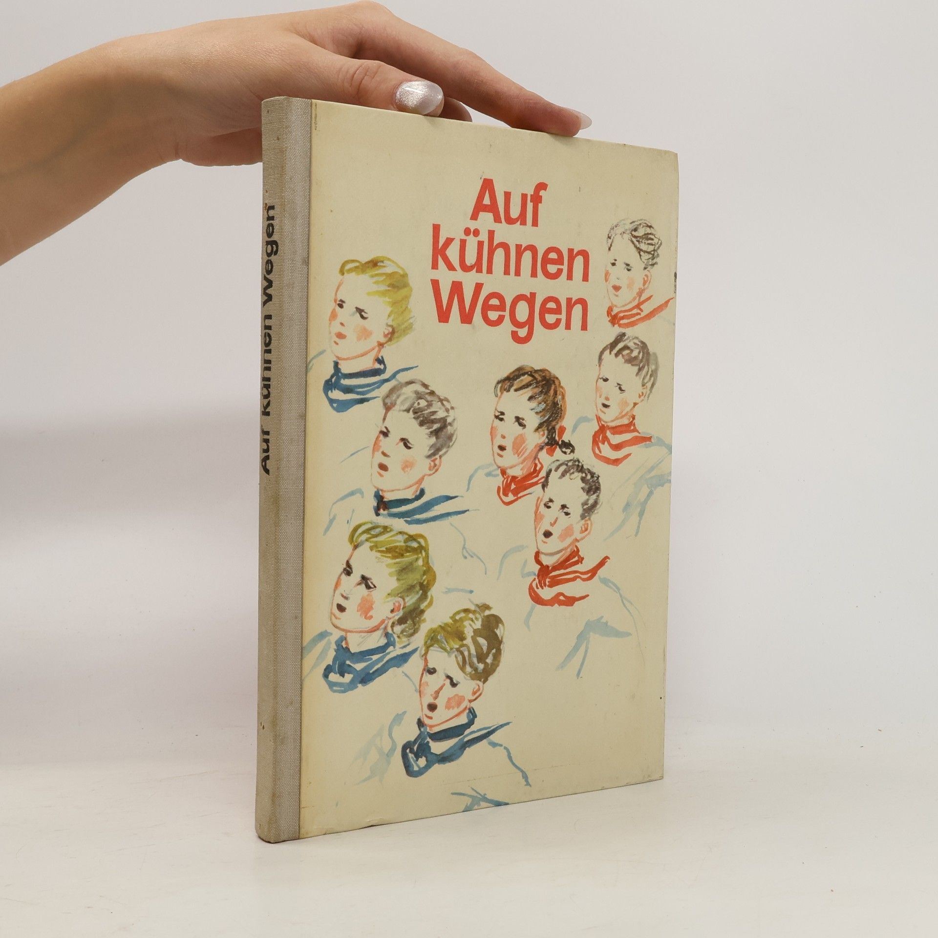 Autorenkollektiv Auf kühnen Wegen