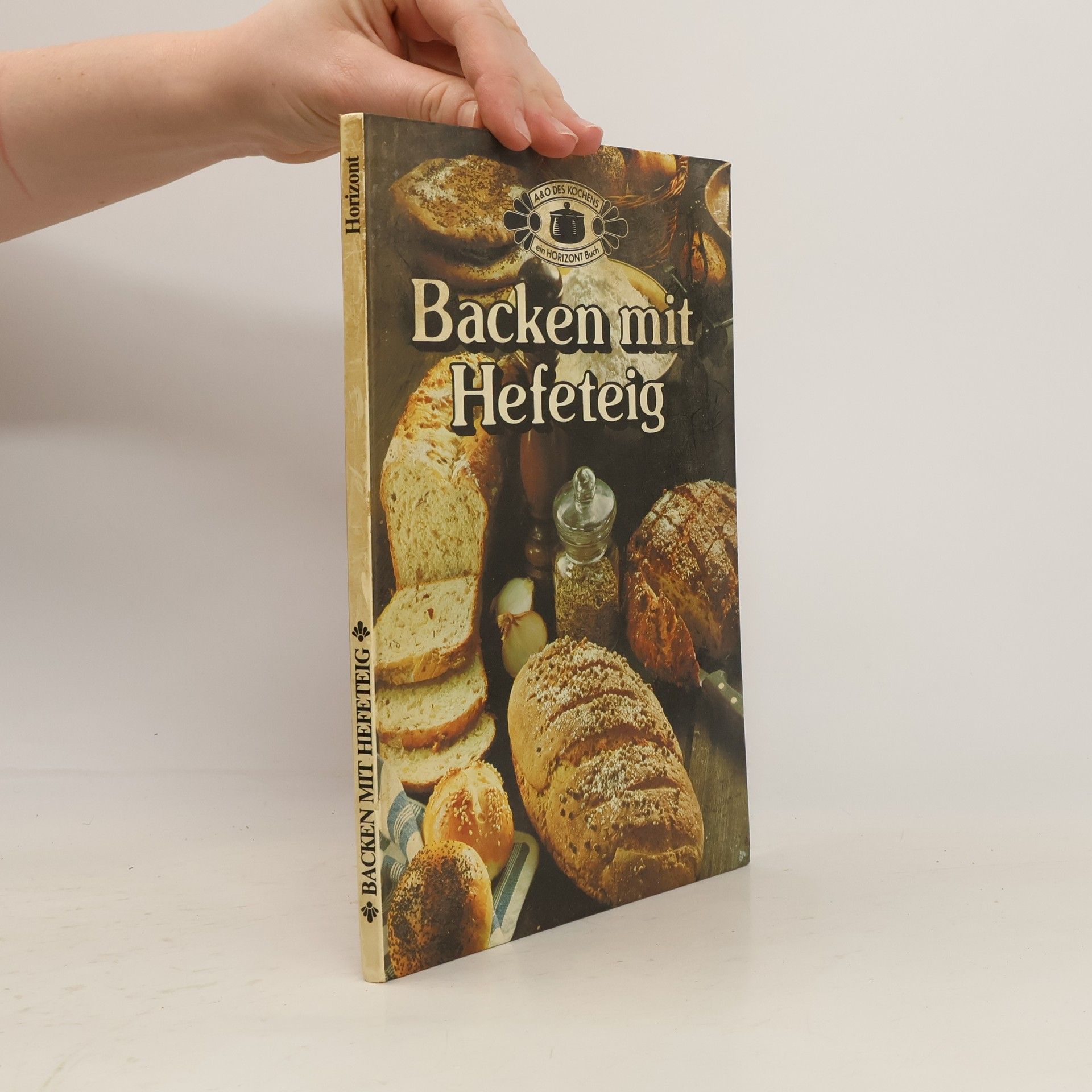Autorenkollektiv Backen mit Hefeteig