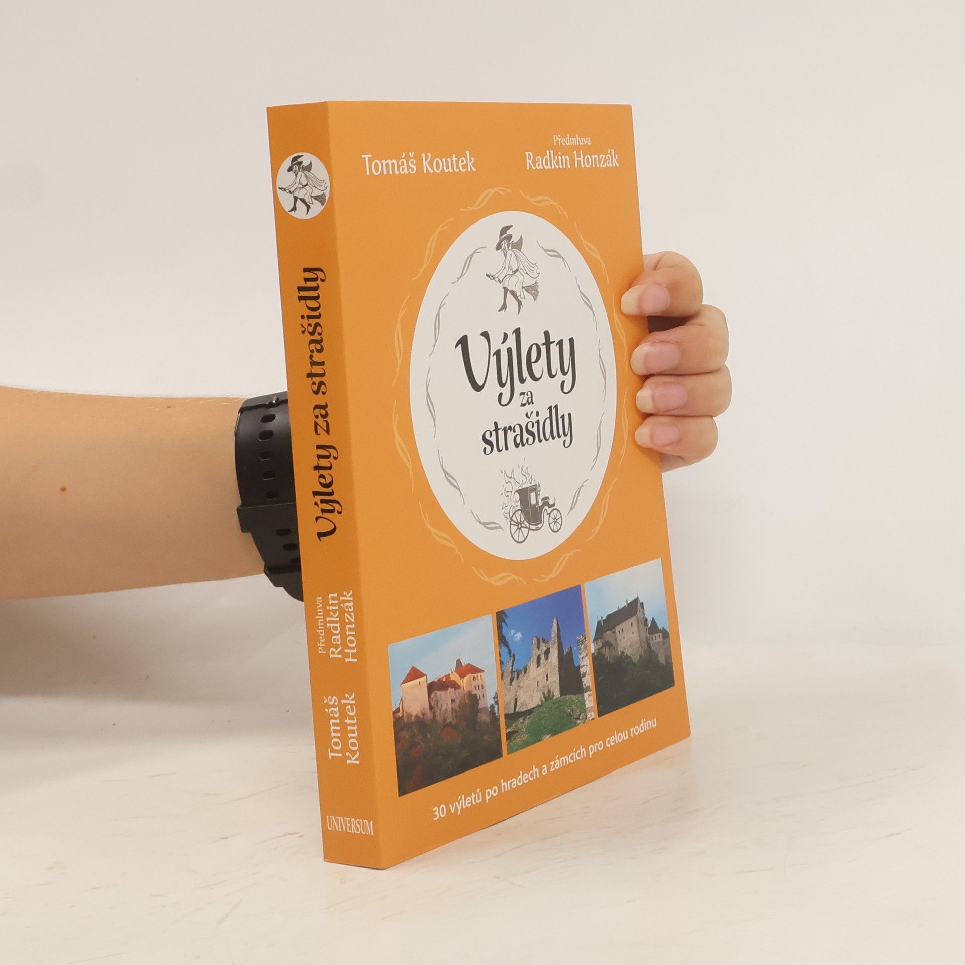 Tomáš Koutek Výlety za strašidly : 30 výletů po hradech a zámcích pro celou rodinu