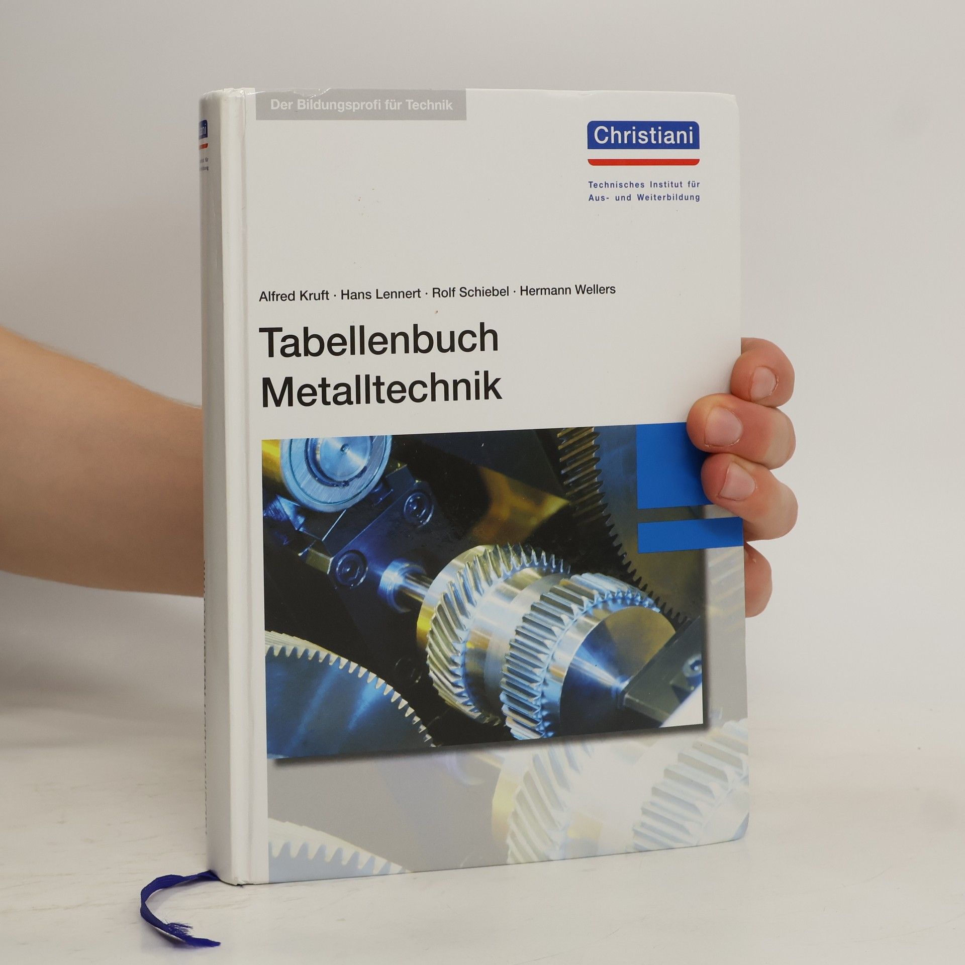 Alfred Kruft Christiani-Tabellenbuch Metalltechnik