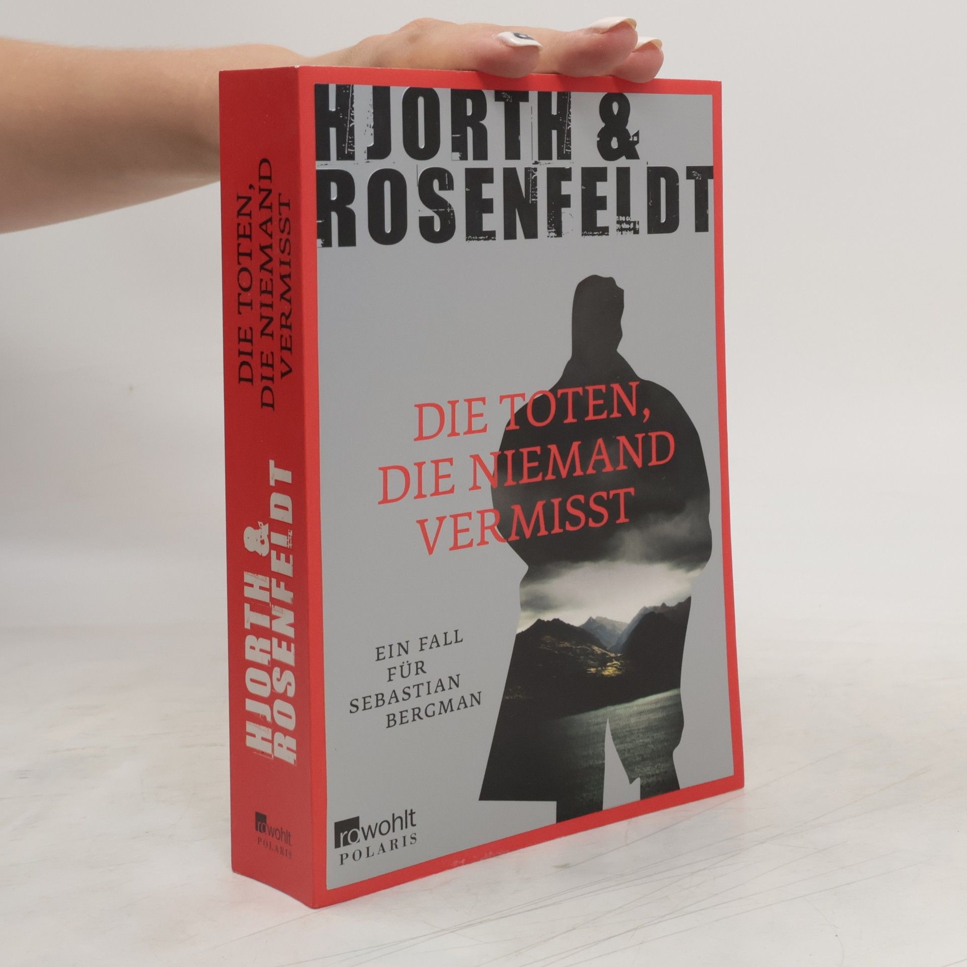 Michael Hjorth Die Toten, die niemand vermisst