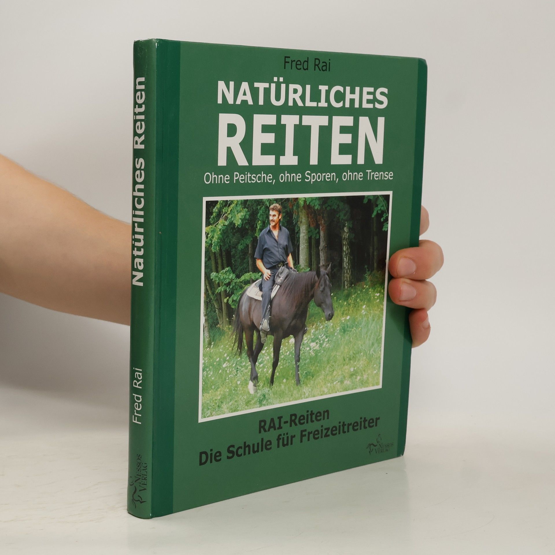 Fred Rai Natürliches Reiten