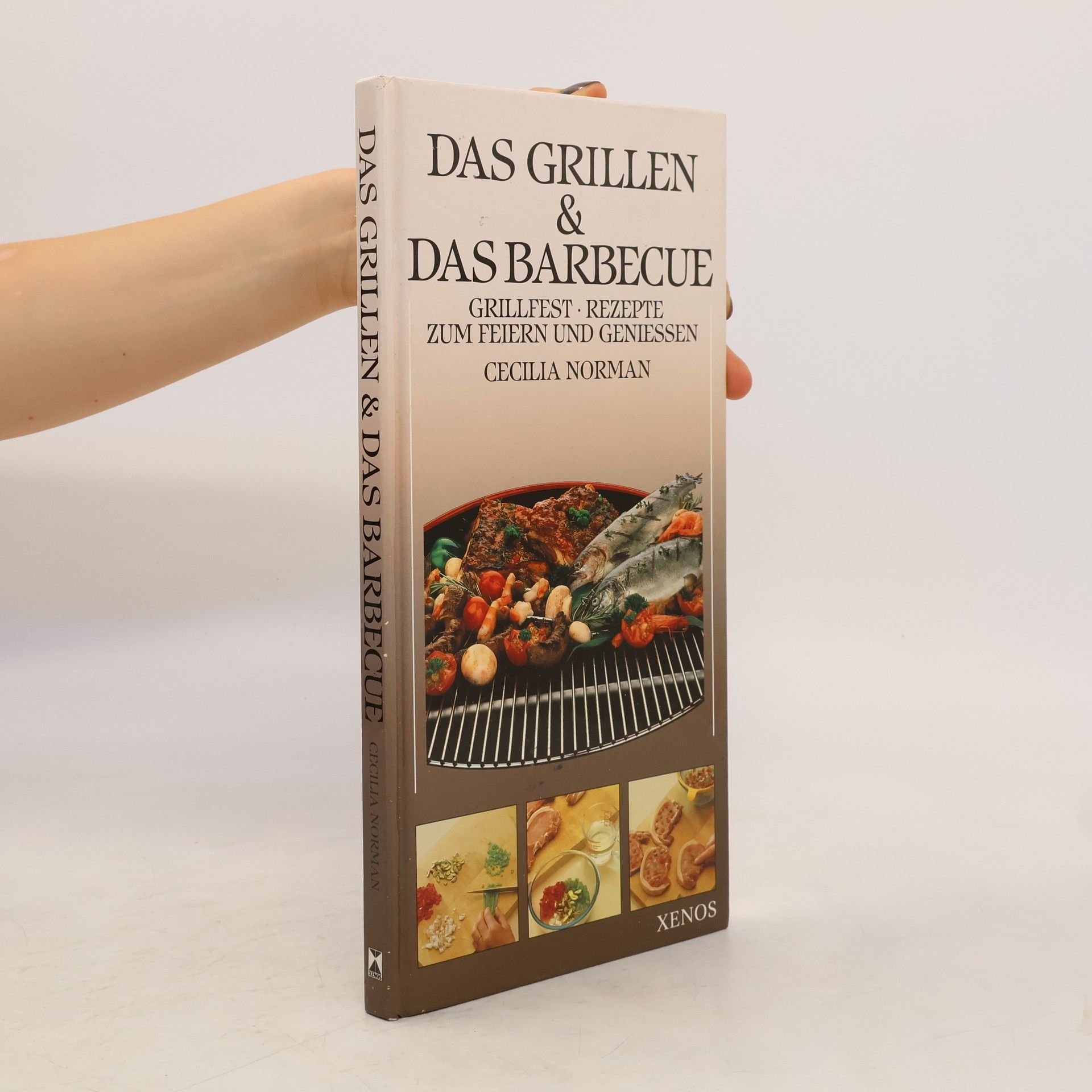 Cecilia Norman Das Grillen & [und] das Barbecue