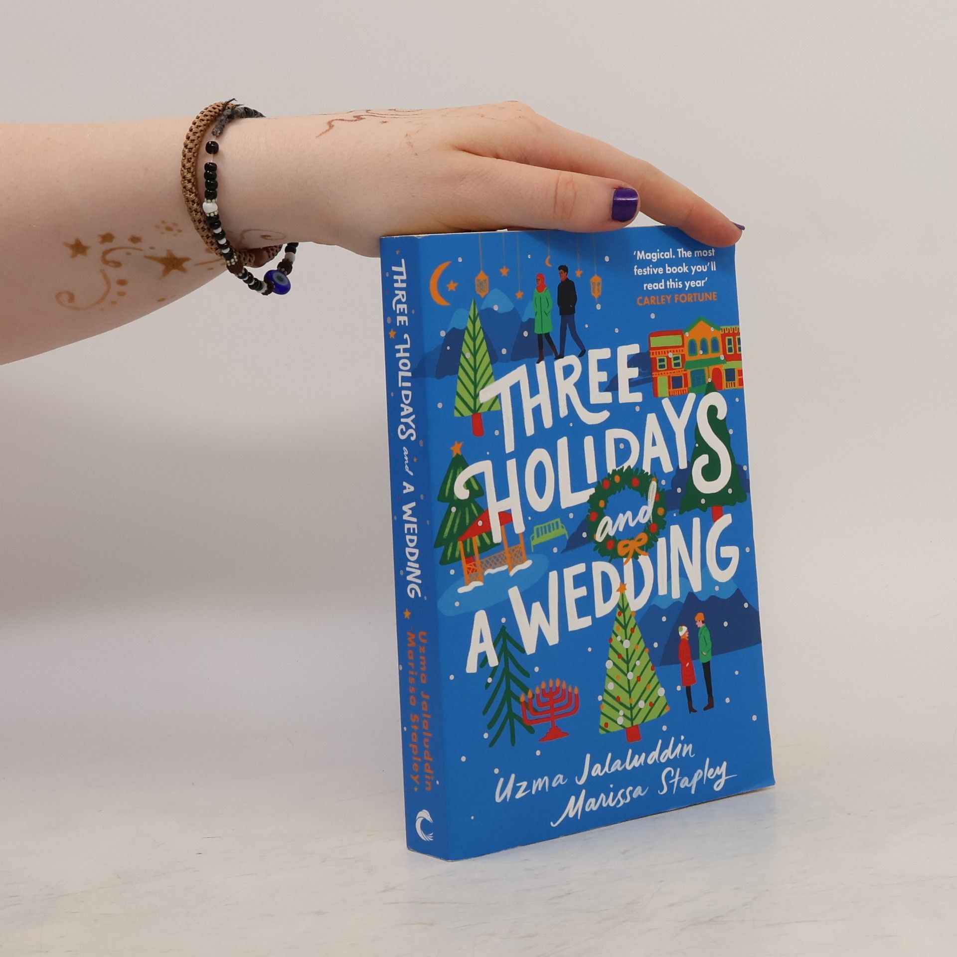 Uzma Jalaluddin Three Holidays and a Wedding
