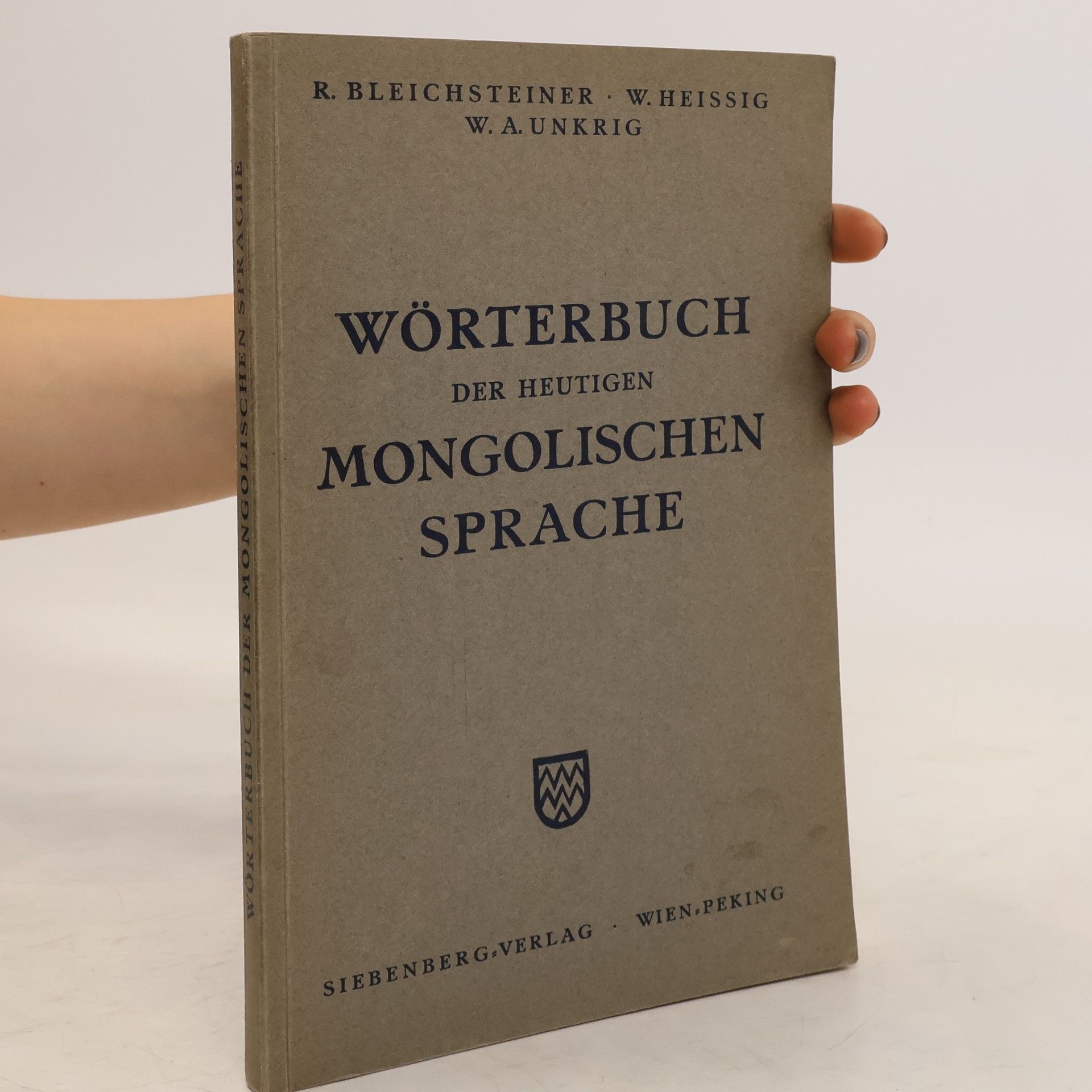 W.A. Unkrig Wörterbuch der heutigen mongolischen Sprache