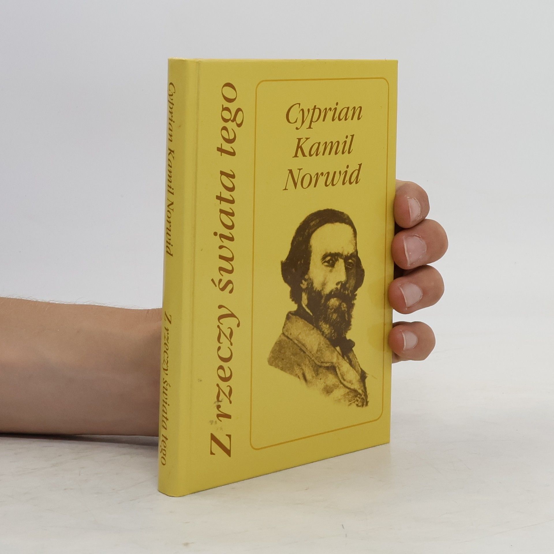Norwid Cyprian Z rzeczy świata tego