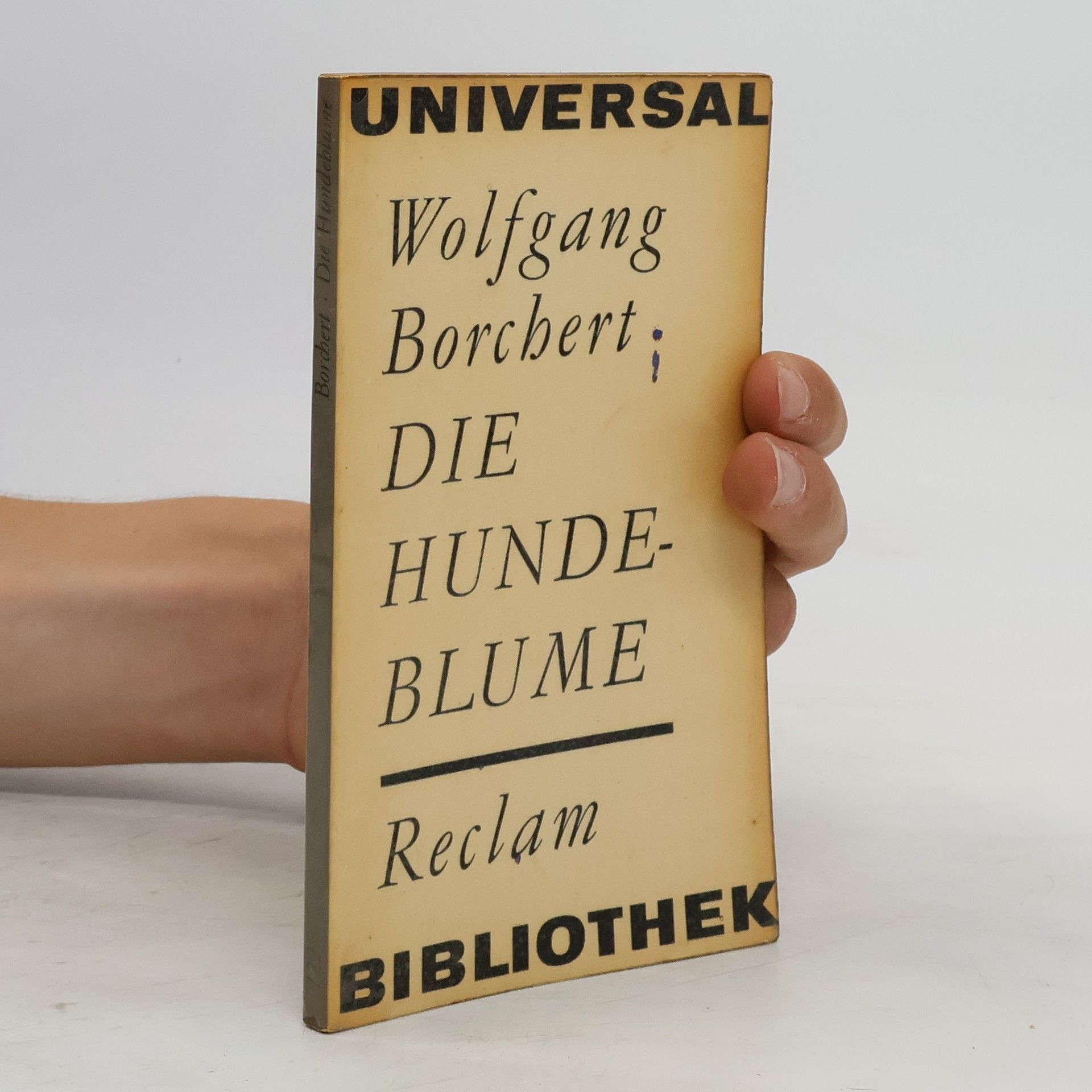 Wolfgang Borchert Die Hundeblume