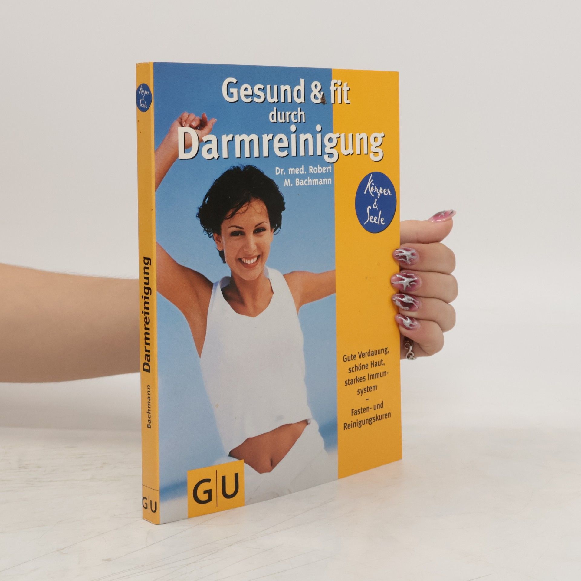 Maria Lohmann Gesund & fit durch Darmreinigung
