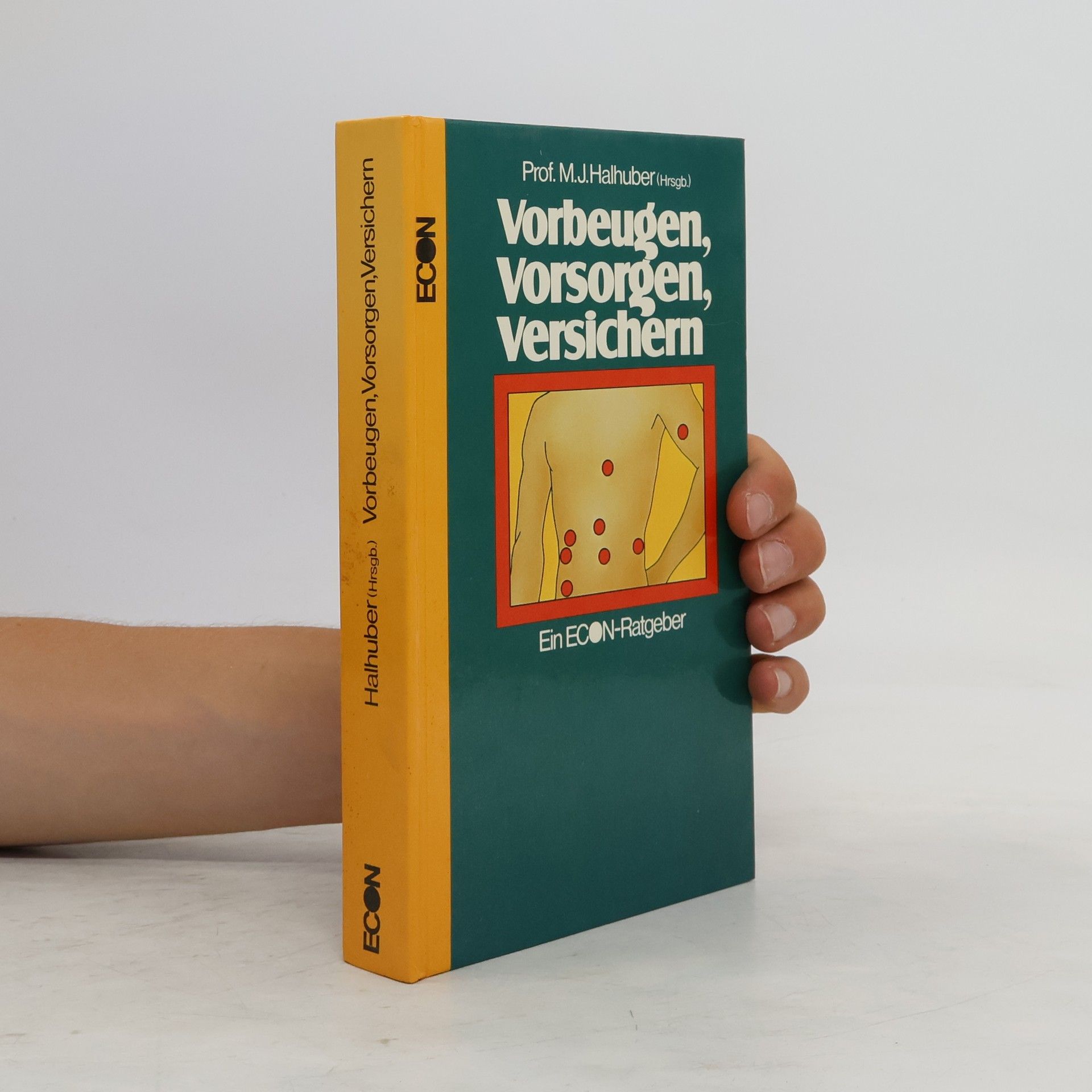 Michael Funcke Vorbeugen, Vorsorgen, Versichern
