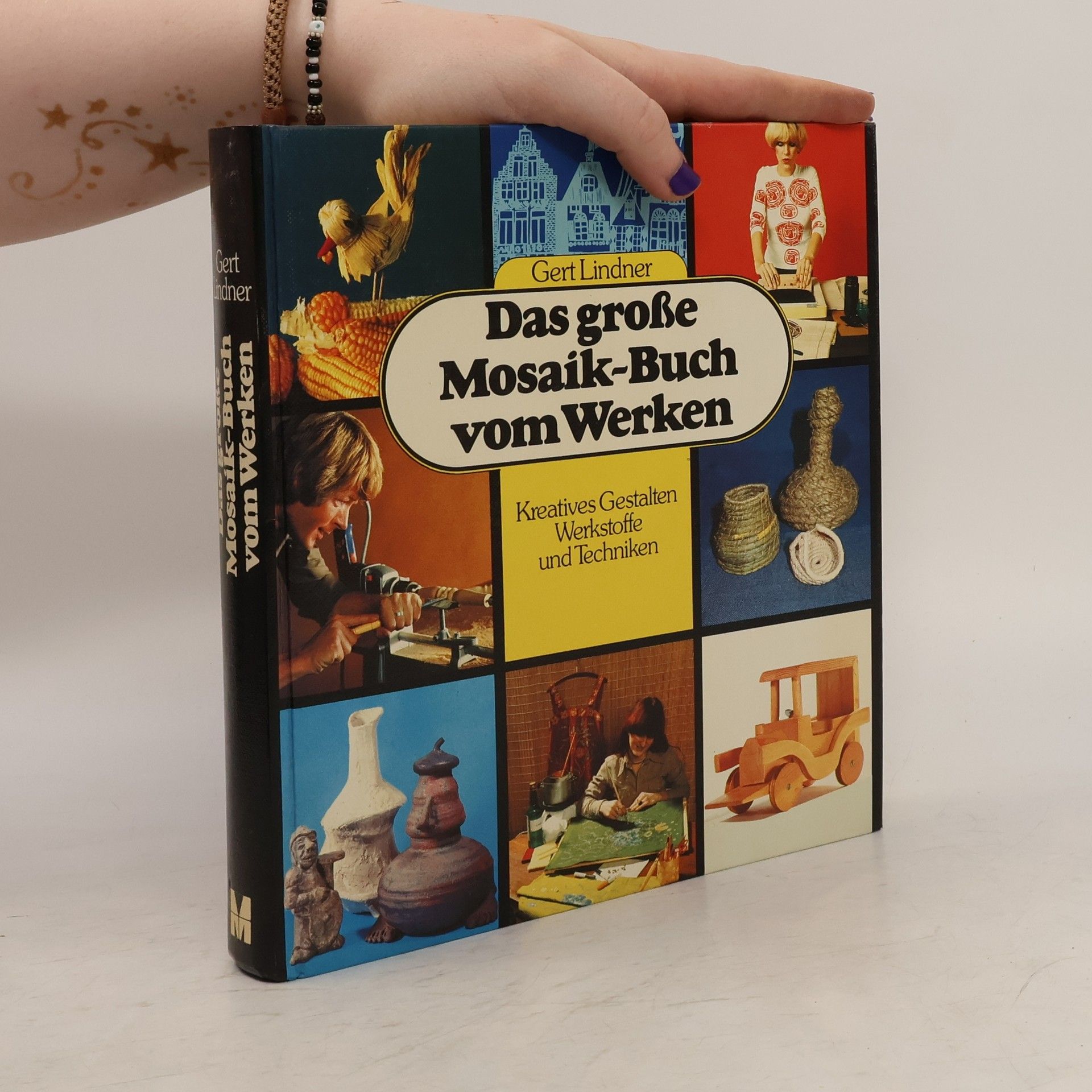 Gert Lindner Das grosse Mosaik-Buch vom Werken