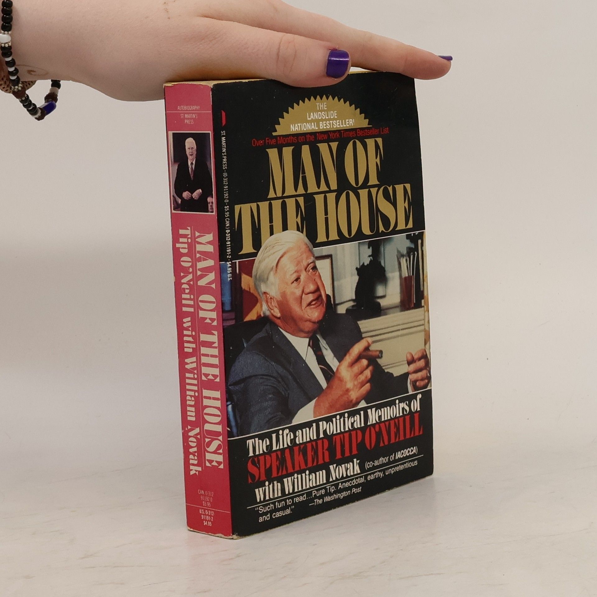 Thomas P. O. Neill Man of the House the life and political memoirs of Speaker Tip O'Neill