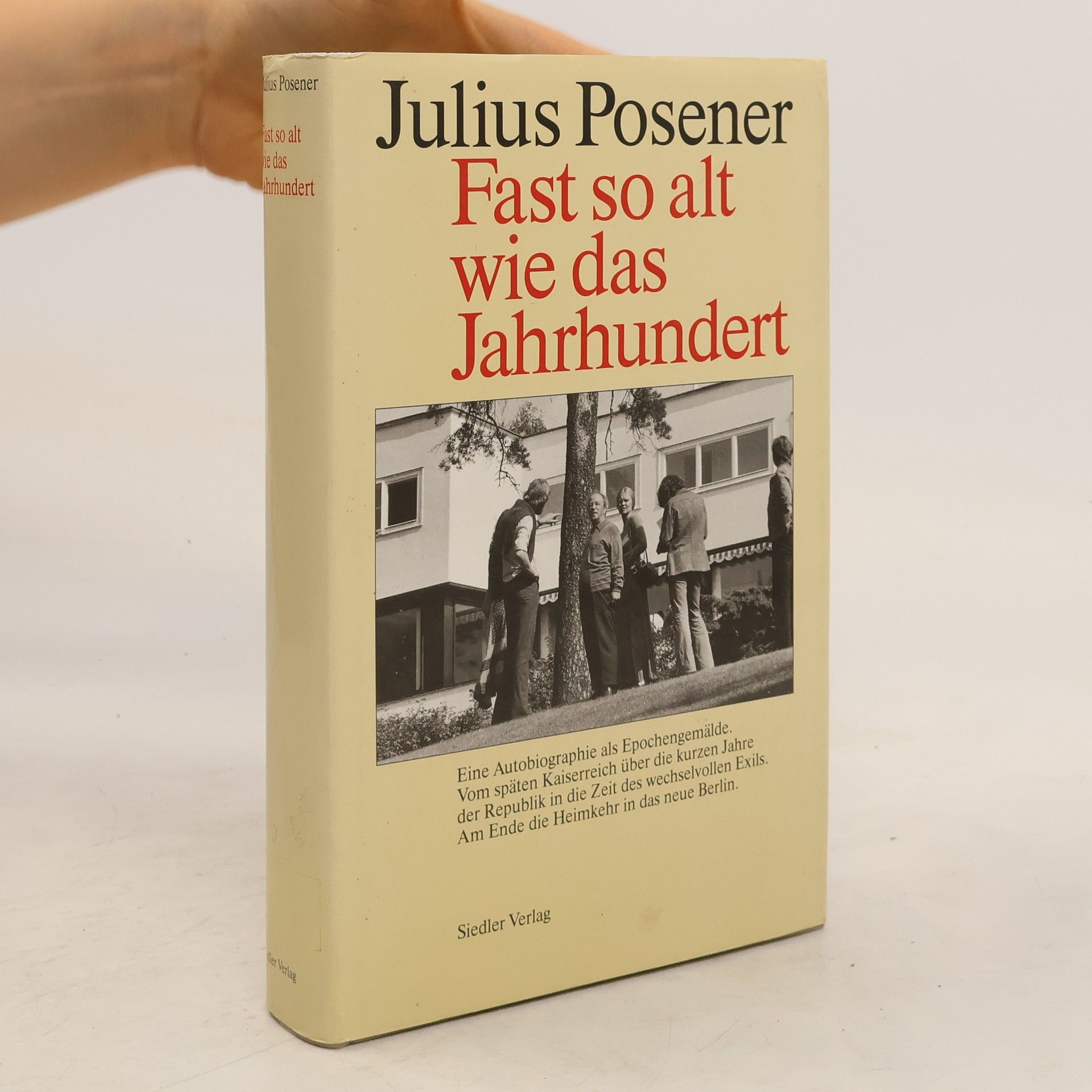 Julius Posener Fast so alt wie das Jahrhundert