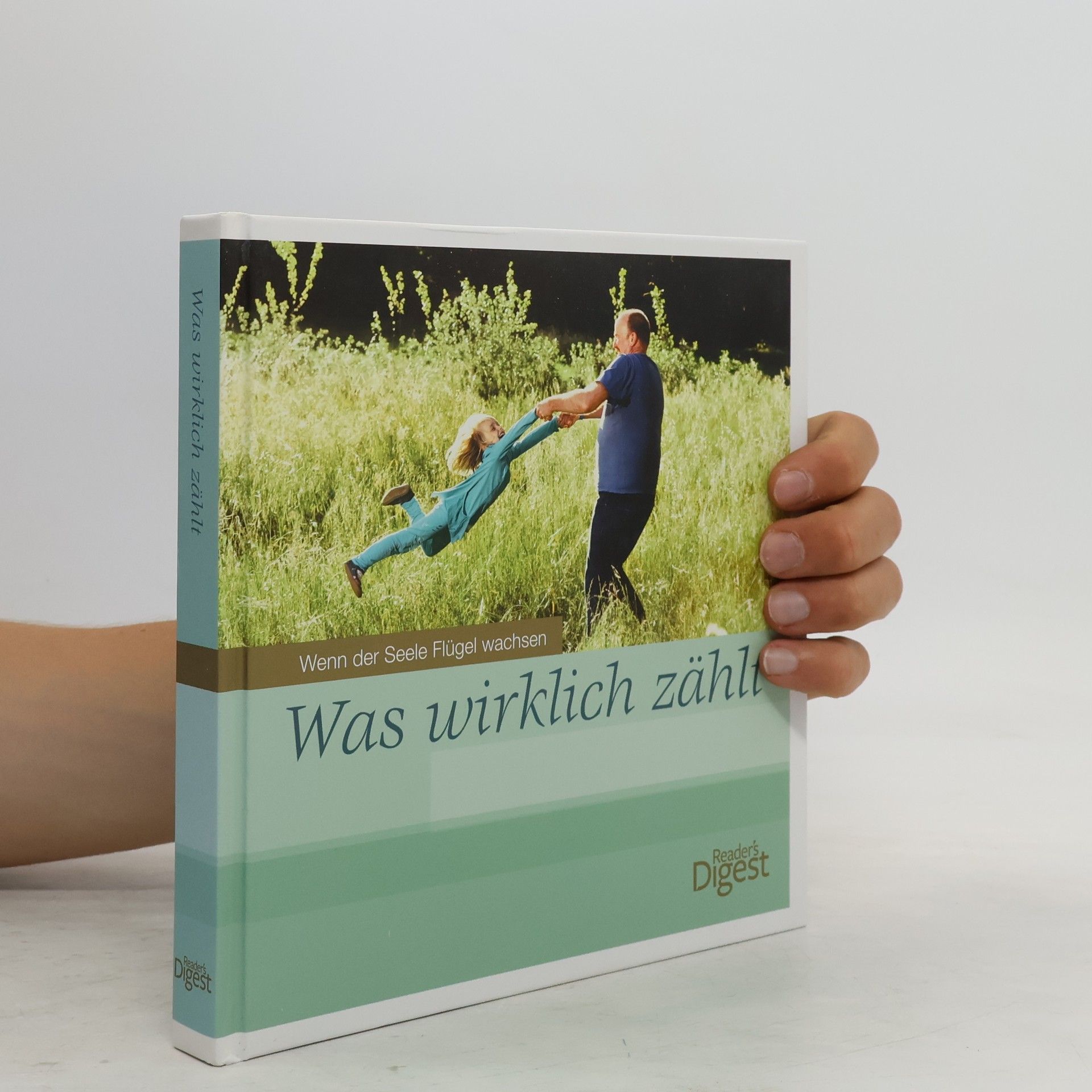 Collectif d'auteurs Was wirklich zählt