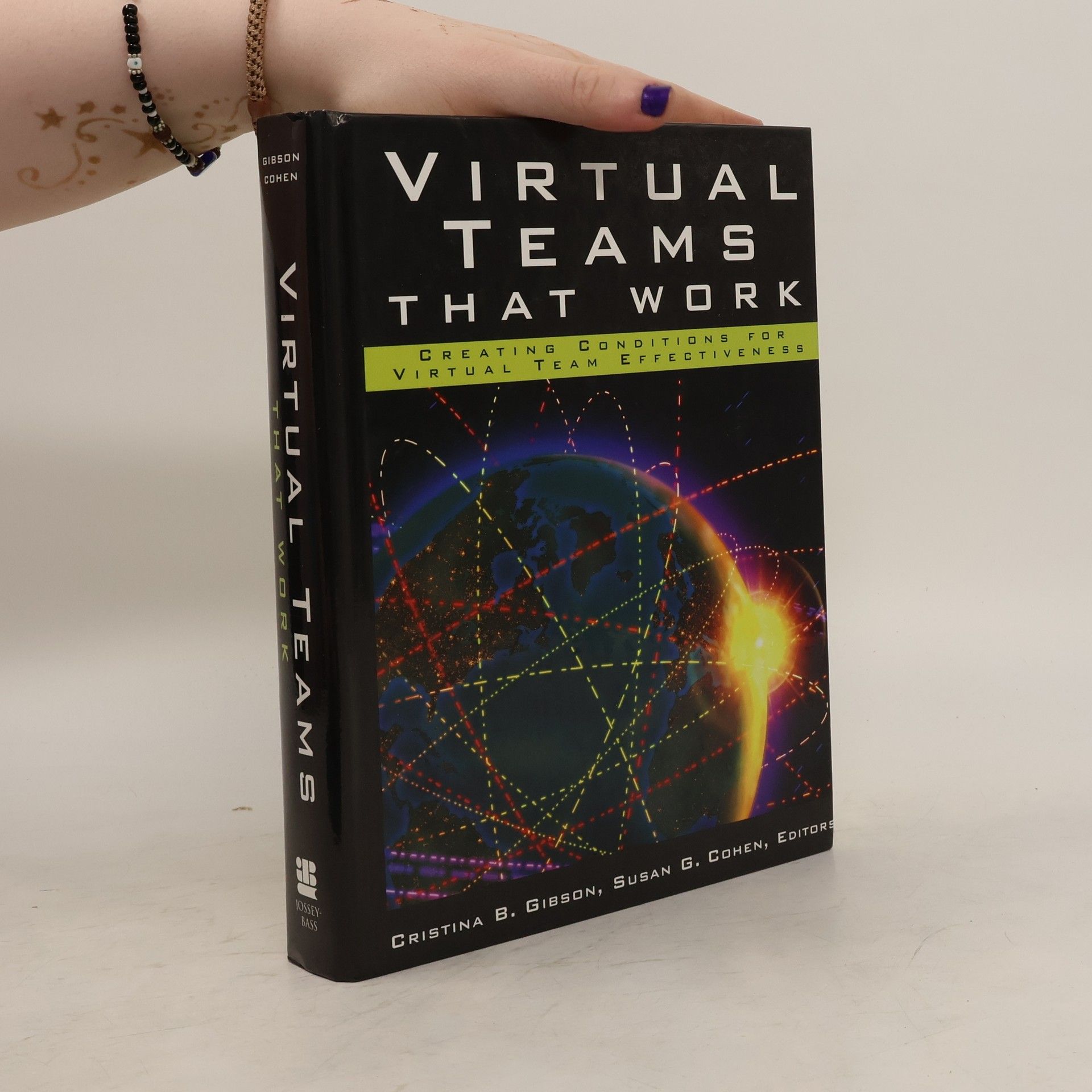Cristina B. Gibson Virtual Teams That Work