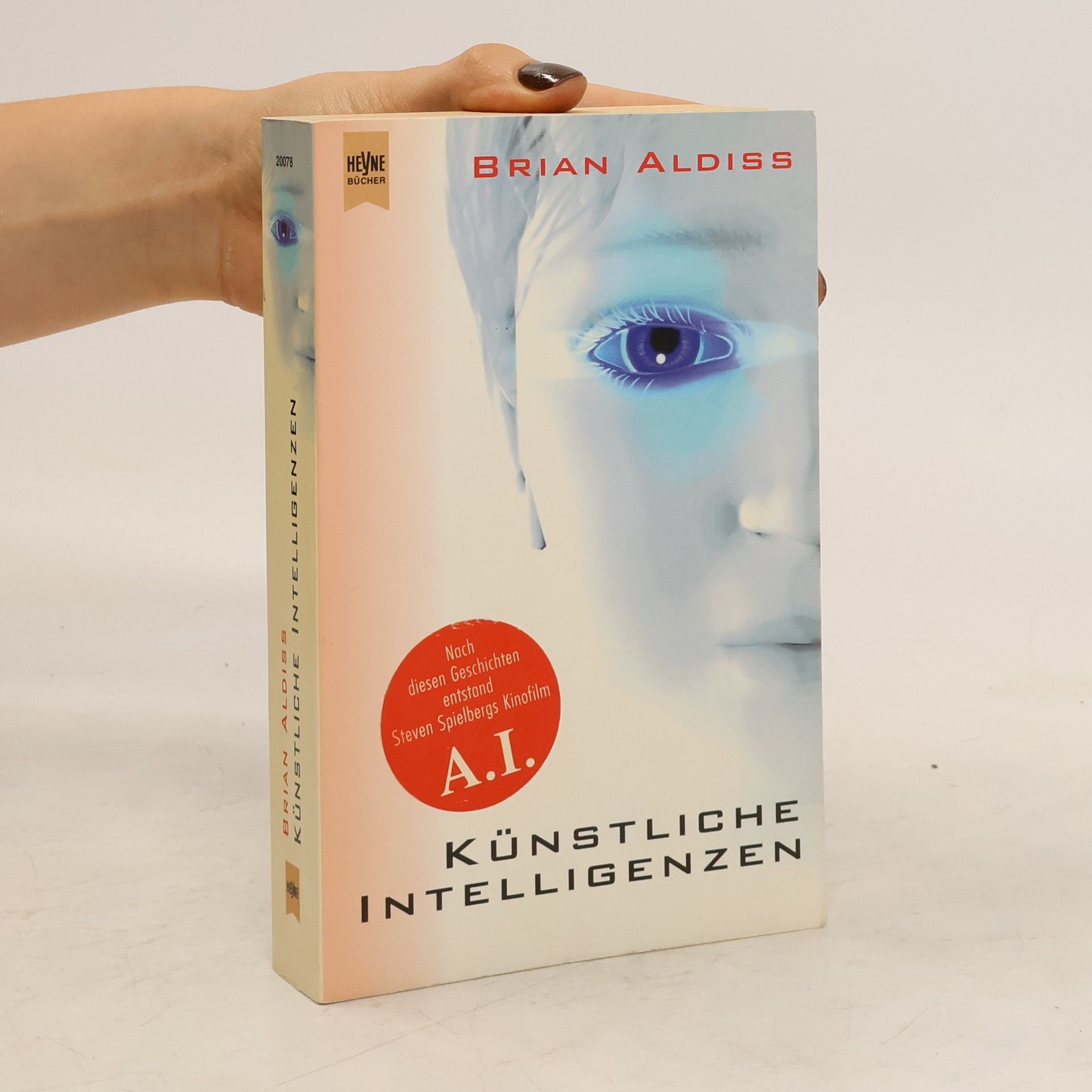 Brian Aldiss Künstliche Intelligenzen : Geschichten aus der Zukunft