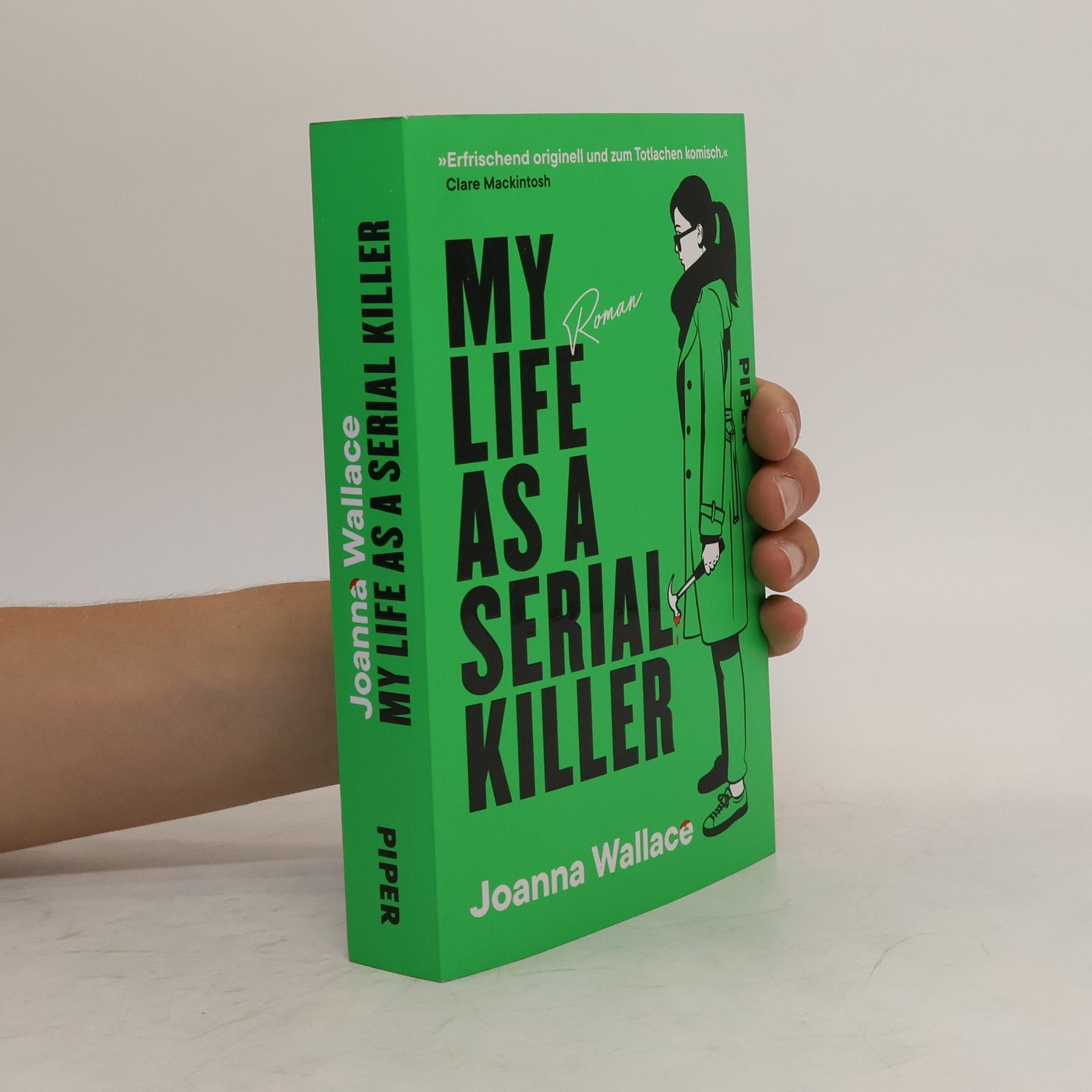 Joanna Wallace My Life as a Serial Killer