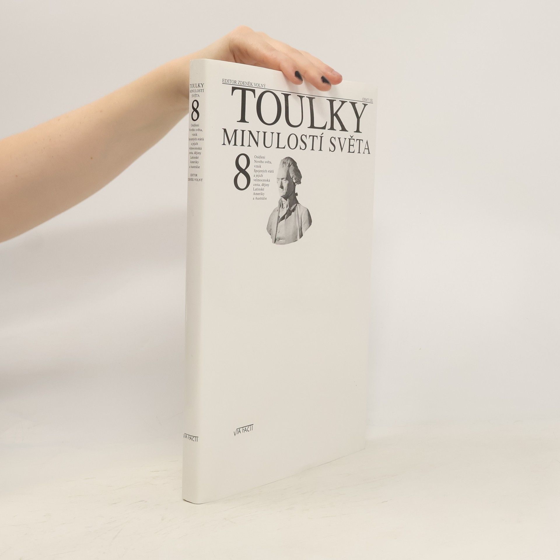 Zdeněk Volný Toulky minulostí světa 8