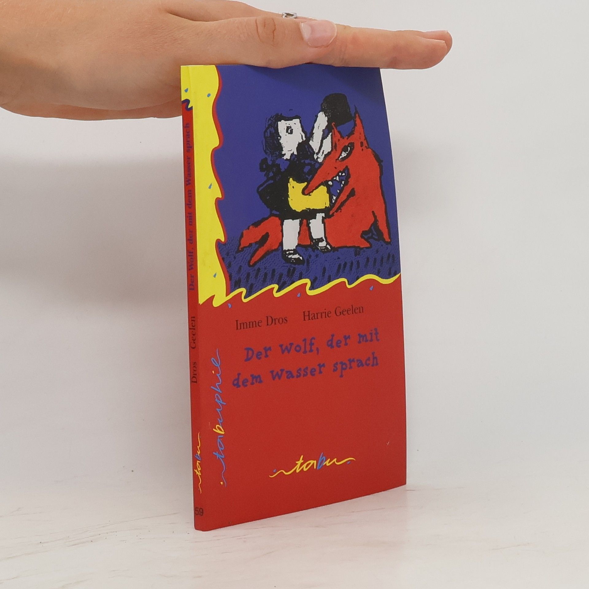 Imme Dros Der Wolf, der mit dem Wasser sprach